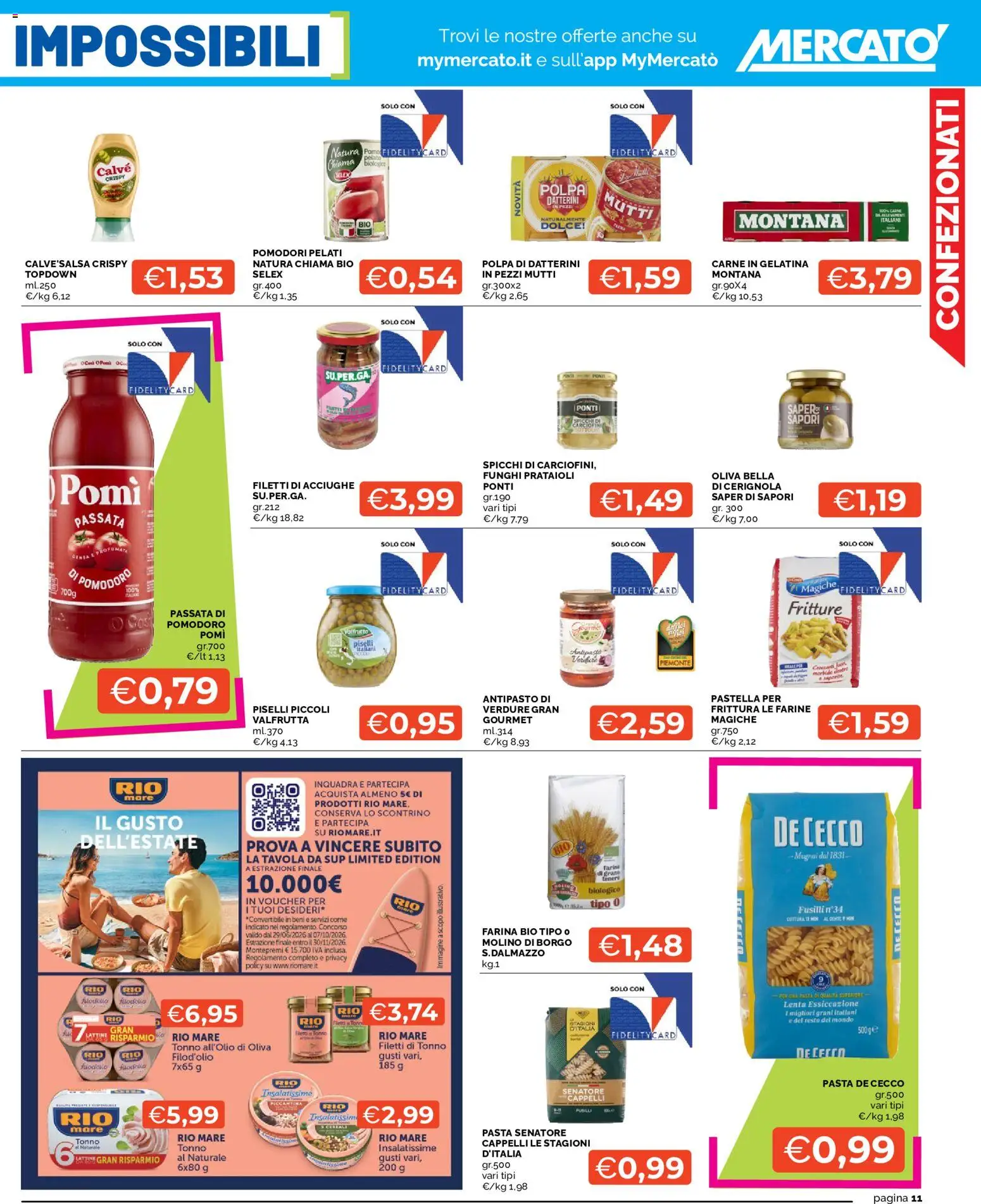 Volantino Mercatò del 13/08/2026 | Pagina: 11 | Prodotti: De Cecco, Pomodoro, Funghi, Piselli
