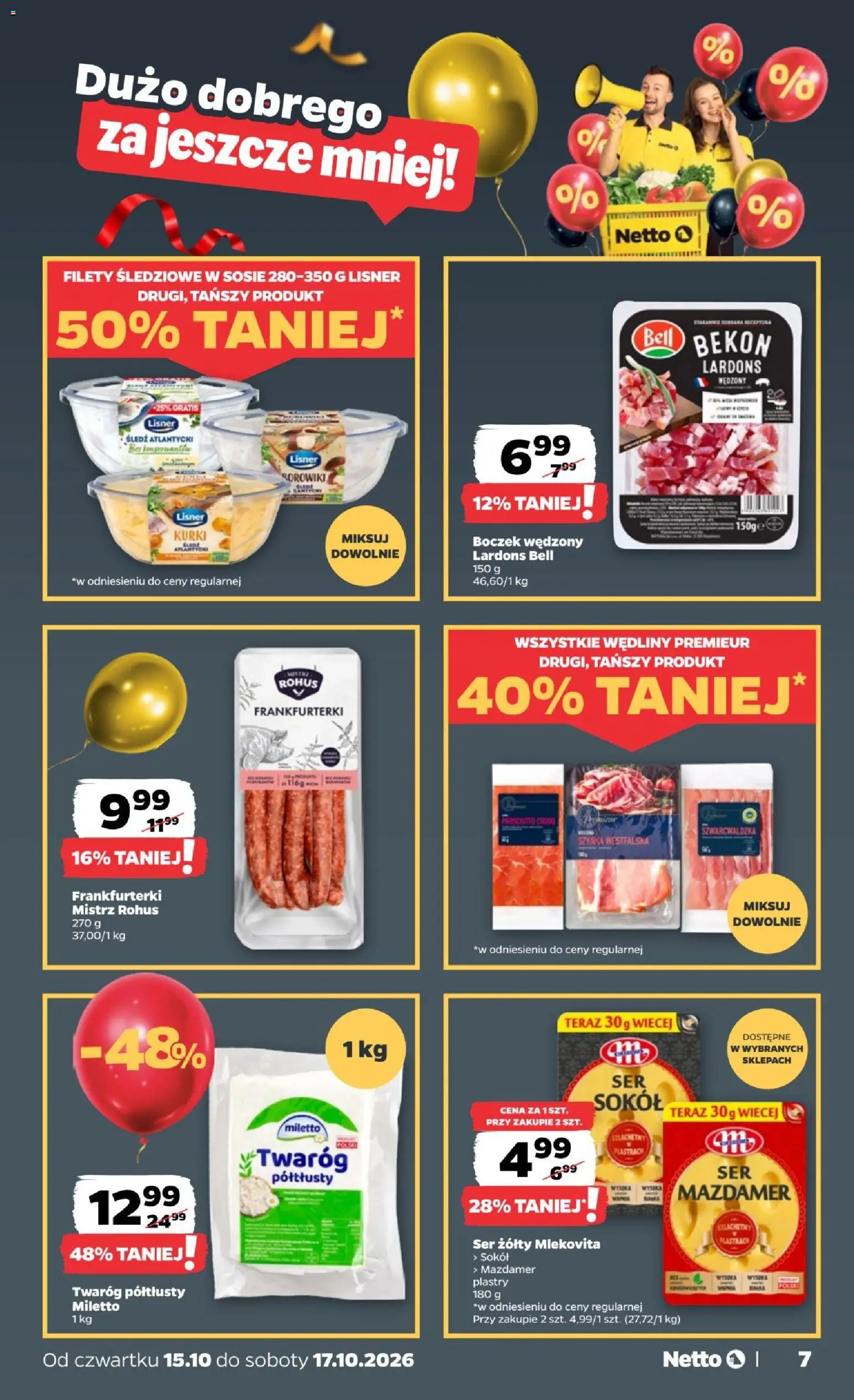 Netto gazetka od czwartku od 15.10.2026 | Strona: 7 | Produkty: Śledź, Kurki, Boczek wędzony, Ser