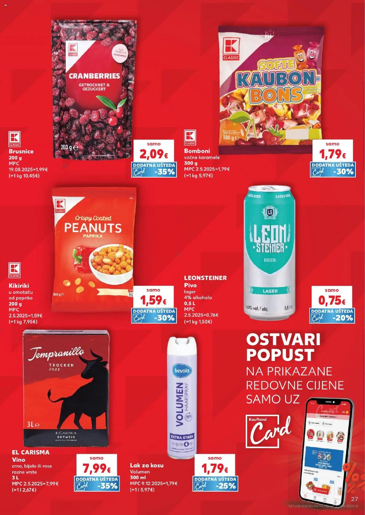 Kaufland katalog | vrijedi od 30.09.2026 | Stranica: 27 | Proizvodi: Lak za kosu, Bomboni, Kikiriki, Brusnice