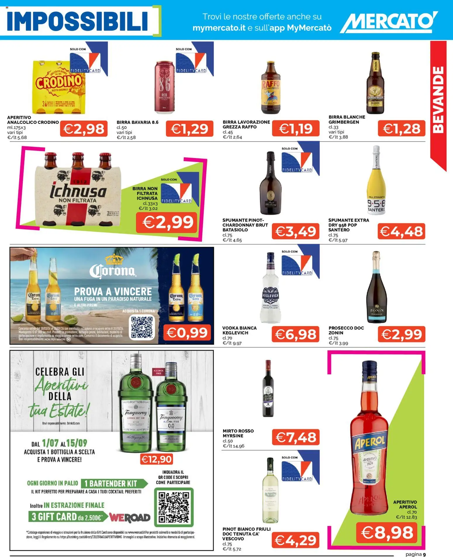 Volantino Mercatò del 13/08/2026 | Pagina: 9 | Prodotti: Vodka, Spumante, Aperol, Aperitivo