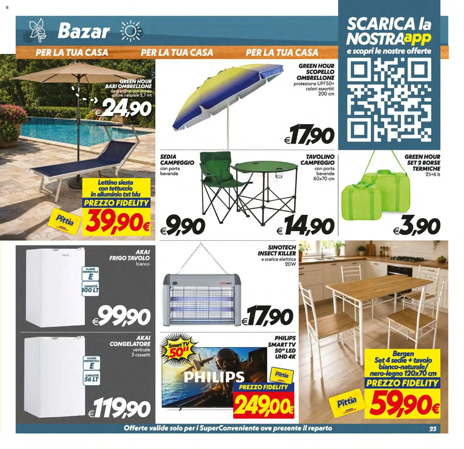 Volantino SuperConveniente del 30/06/2026 | Pagina: 23 | Prodotti: Ombrellone, Congelatore, Alluminio, Tavolo