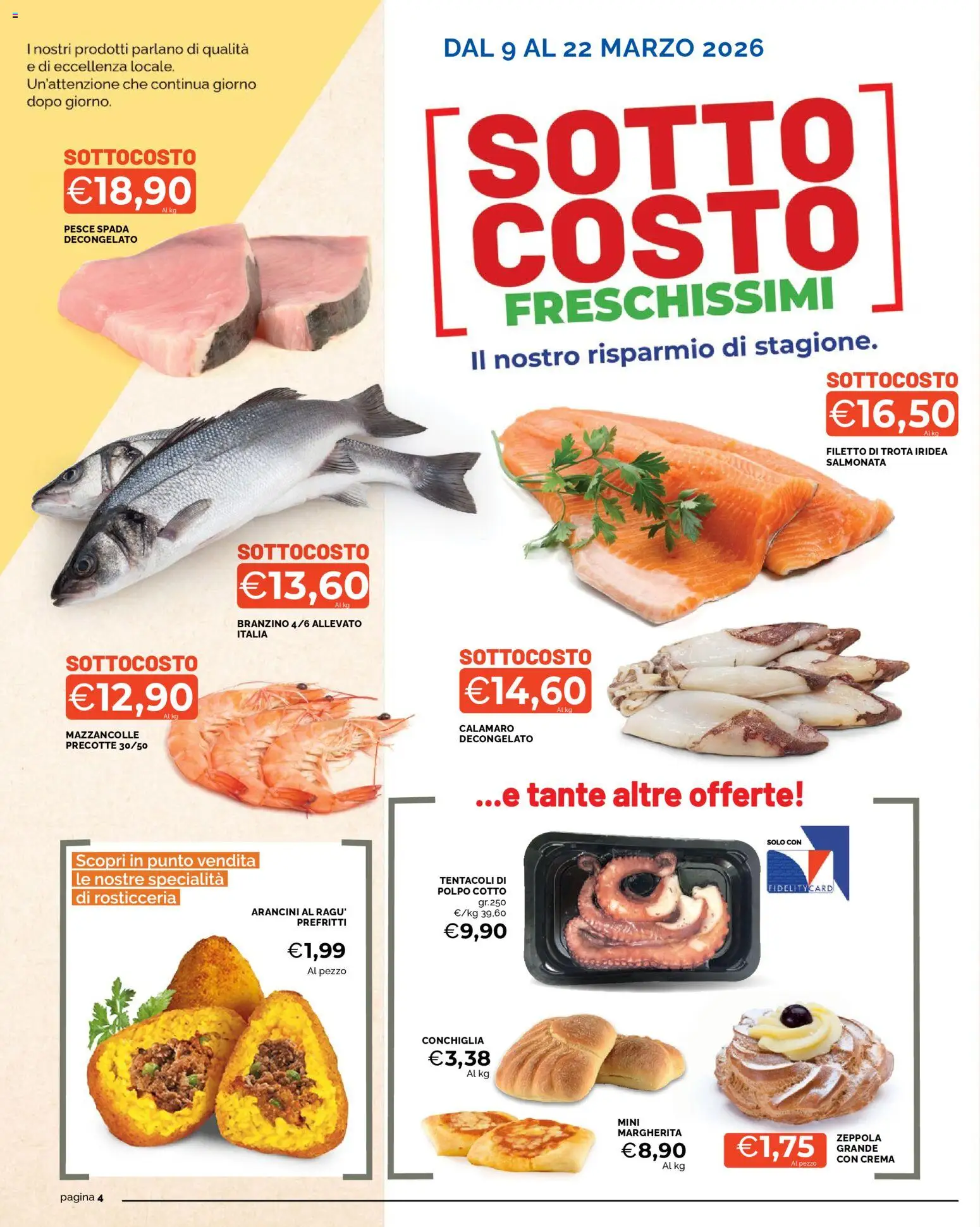 Volantino Mercatò del 09.03.2026 | Pagina: 4 | Prodotti: Pesce, Mazzancolle, Trota, Branzino