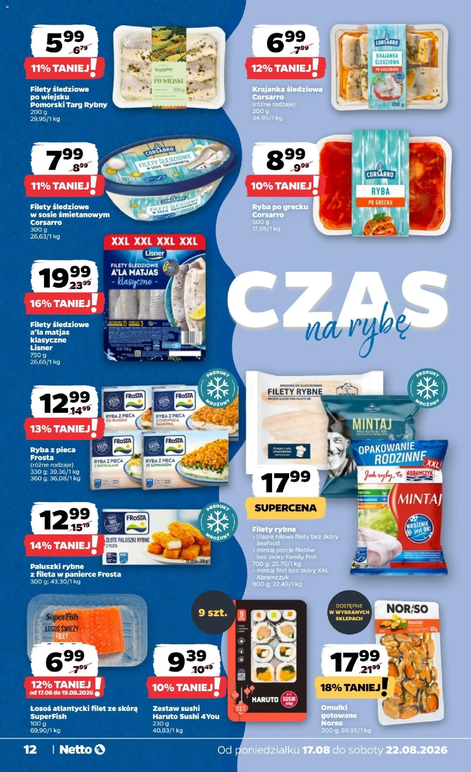 Netto gazetka od poniedziałku od 17.08.2026 | Strona: 12 | Produkty: Tilapia, Filety śledziowe w sosie śmietanowym, Ryba po grecku, Paluszki