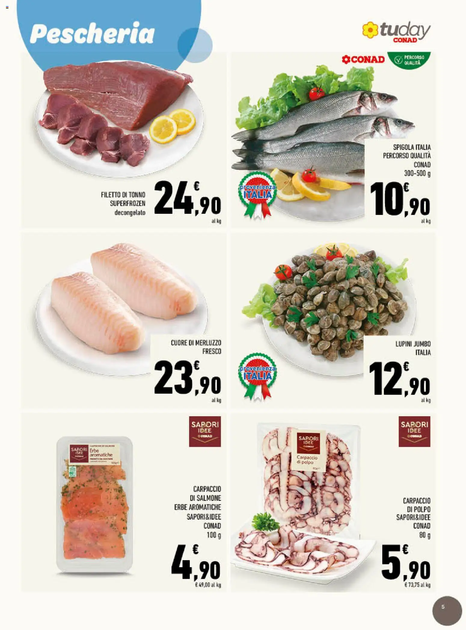 Volantino Conad del 29/07/2026 | Pagina: 5 | Prodotti: Salmone, Polpo, Tonno, Spigola