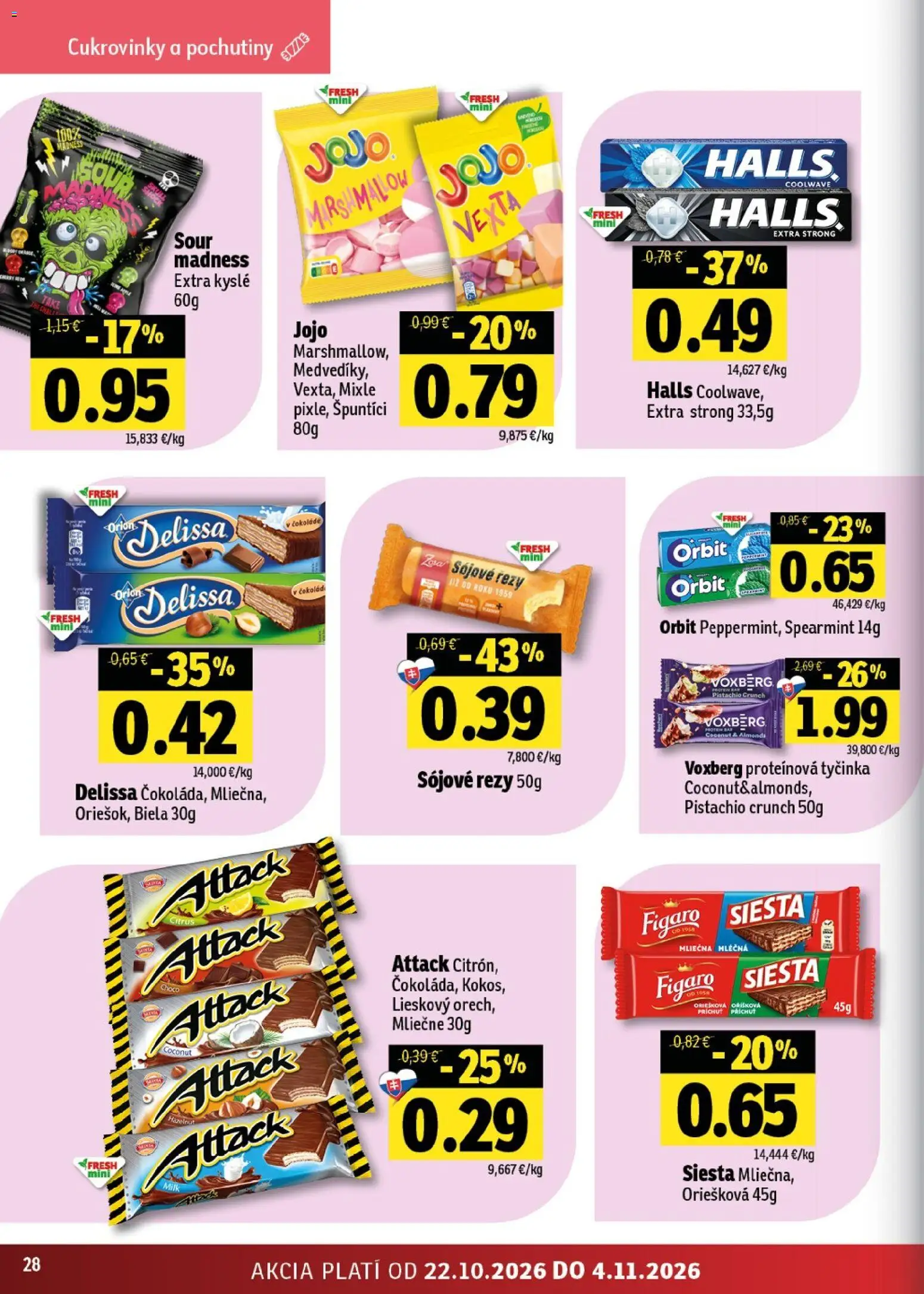 Nové Fresh akcie – leták je platný od 22.10.2026 | Strana: 28 | Produkty: Proteínová tyčinka, Cukrovinky