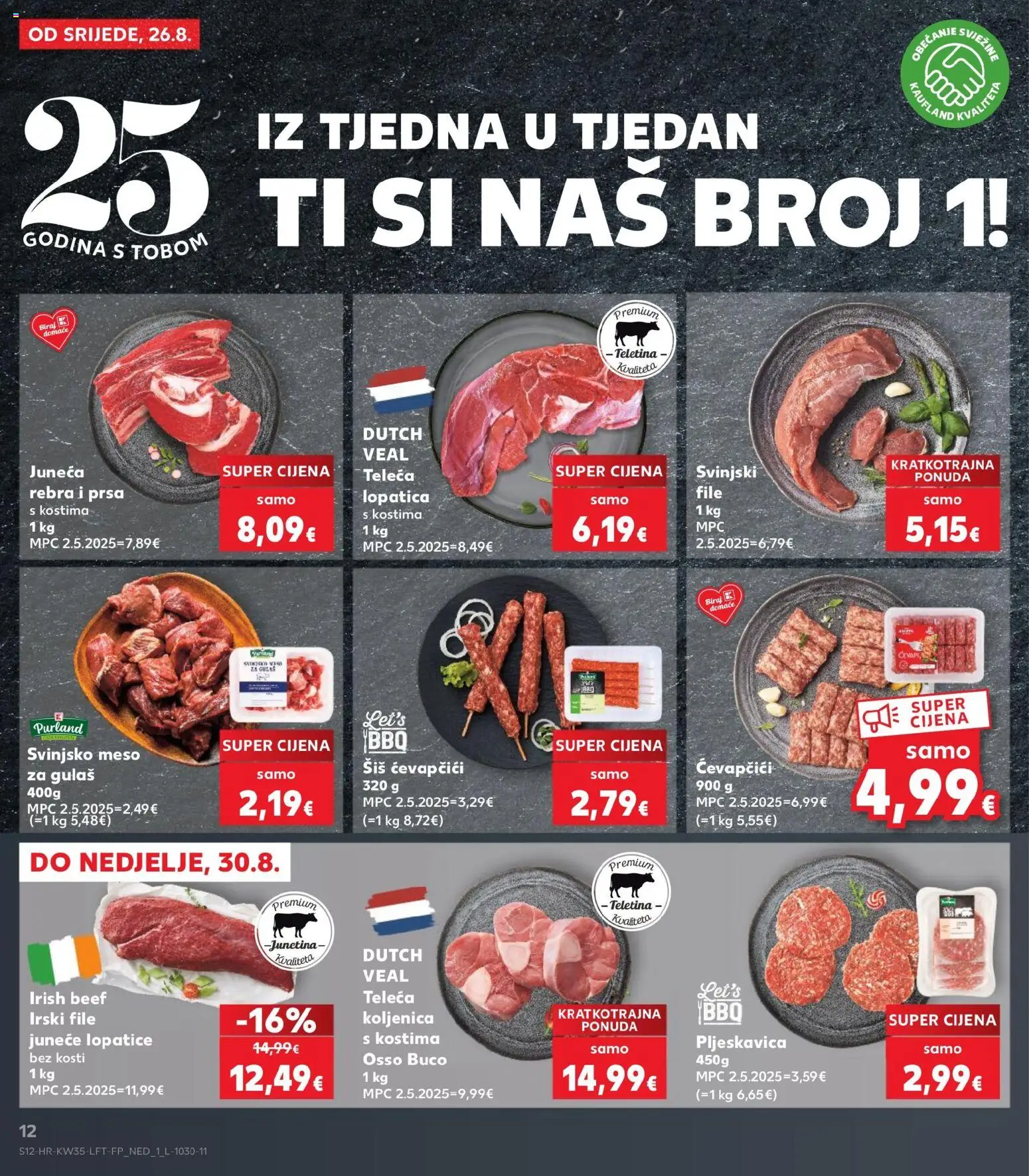Kaufland HR akciós ujság - amely érvényes a következő dátumtól: 2026.08.26. | Oldal: 12 | Termékek: BBQ, Váll, Filé