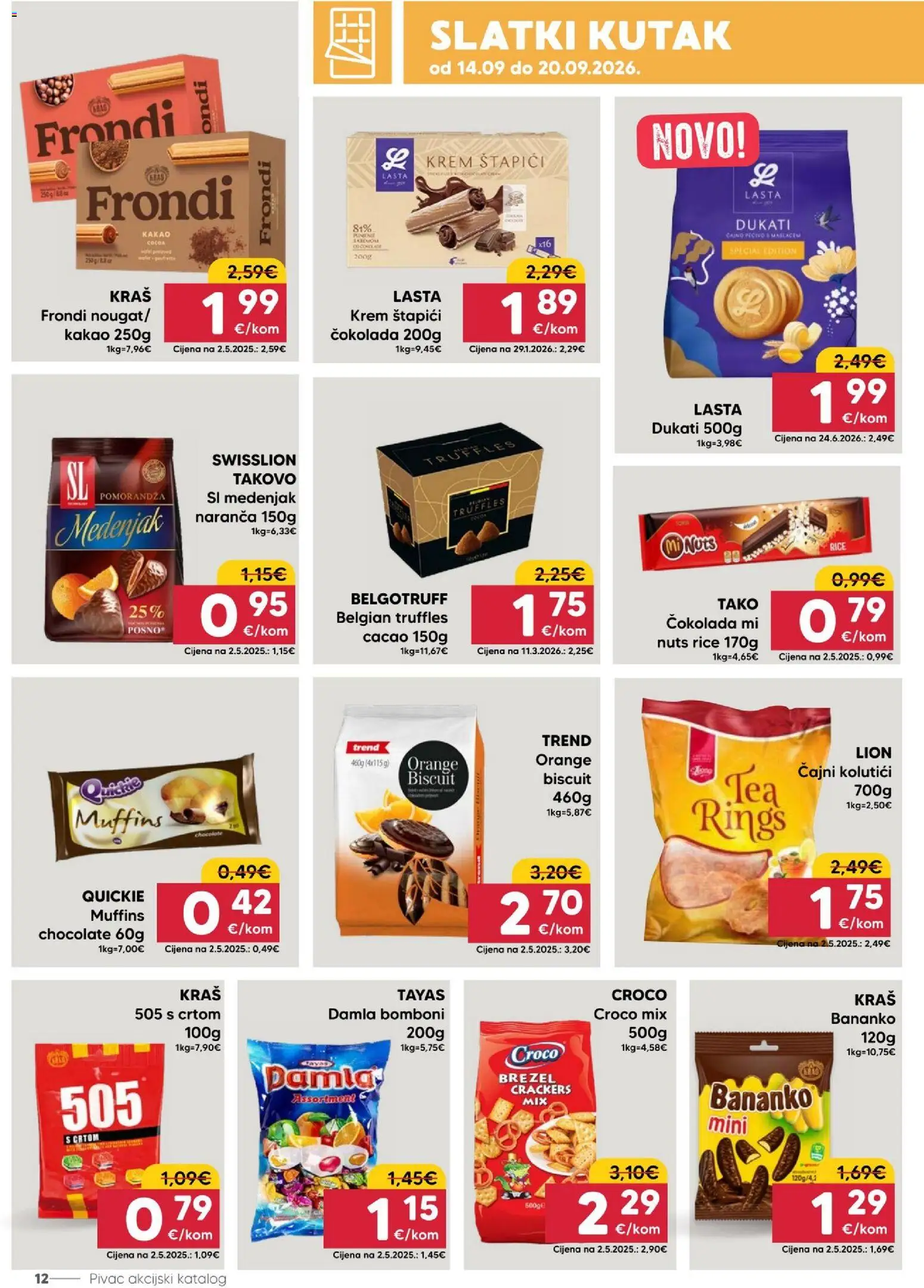 Pivac katalog | vrijedi od 14.09.2026 | Stranica: 12 | Proizvodi: Čokolada, Bomboni, Medenjak, Kakao