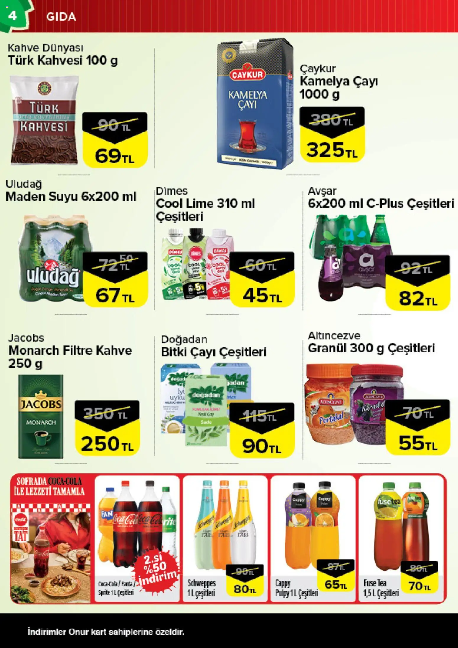 Onur Market Katalog Bursa - 29 Eylül 2026 tarihinden itibaren geçerlidir | Sayfa: 4 | Ürünler: Fuse tea, Bitki çayı, Maden suyu, Sprite
