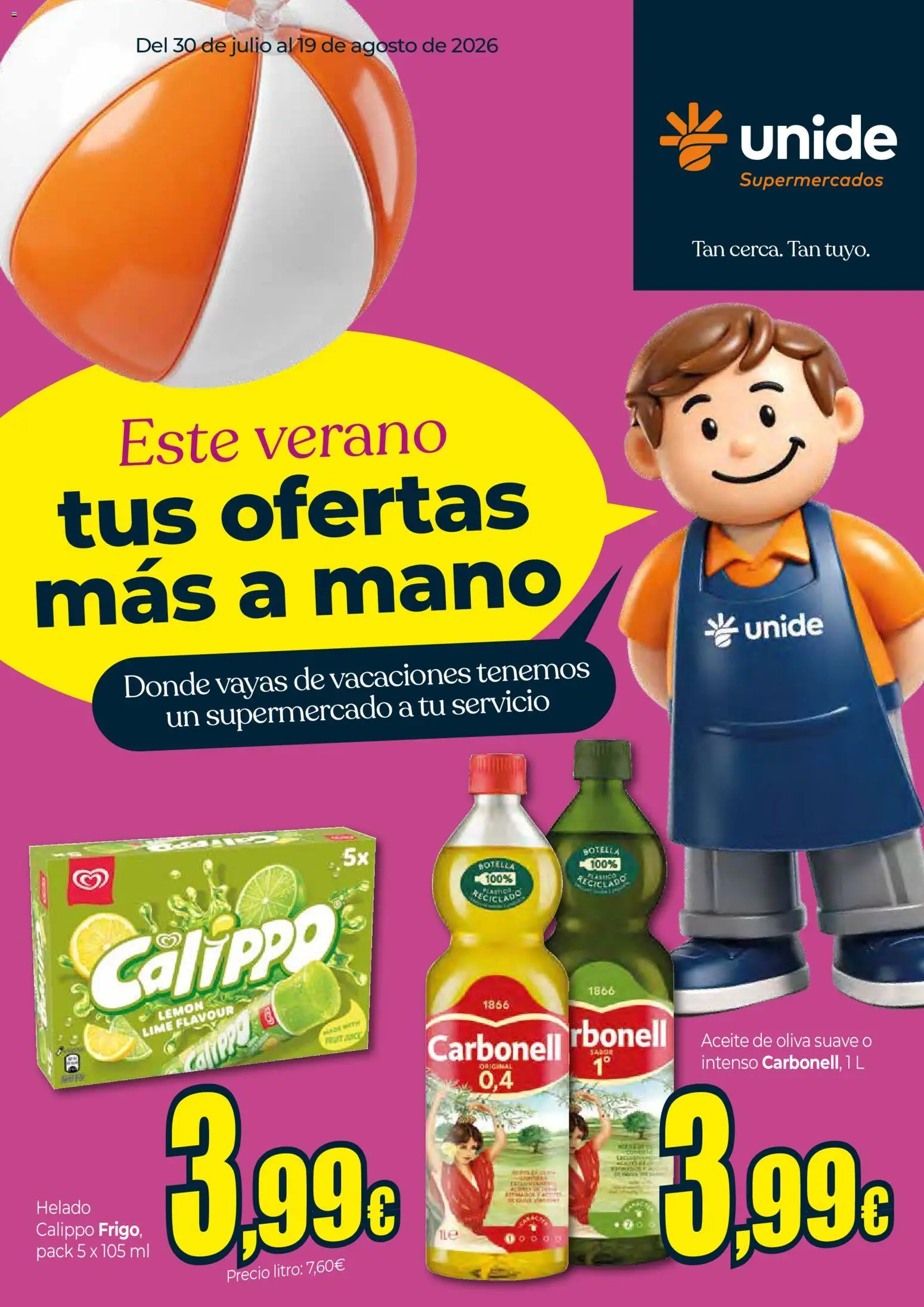 Unide Este verano tus ofertas más a mano Supermercados │ válido desde el 30/07/2026 | Página: 1 | Productos: Aceite, Aceite de oliva, Helado