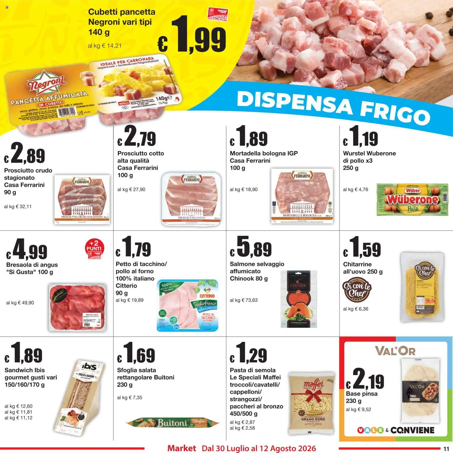 Volantino Sì con Te del 30/07/2026 | Pagina: 11 | Prodotti: Prosciutto Cotto, Pollo, Tacchino, Prosciutto