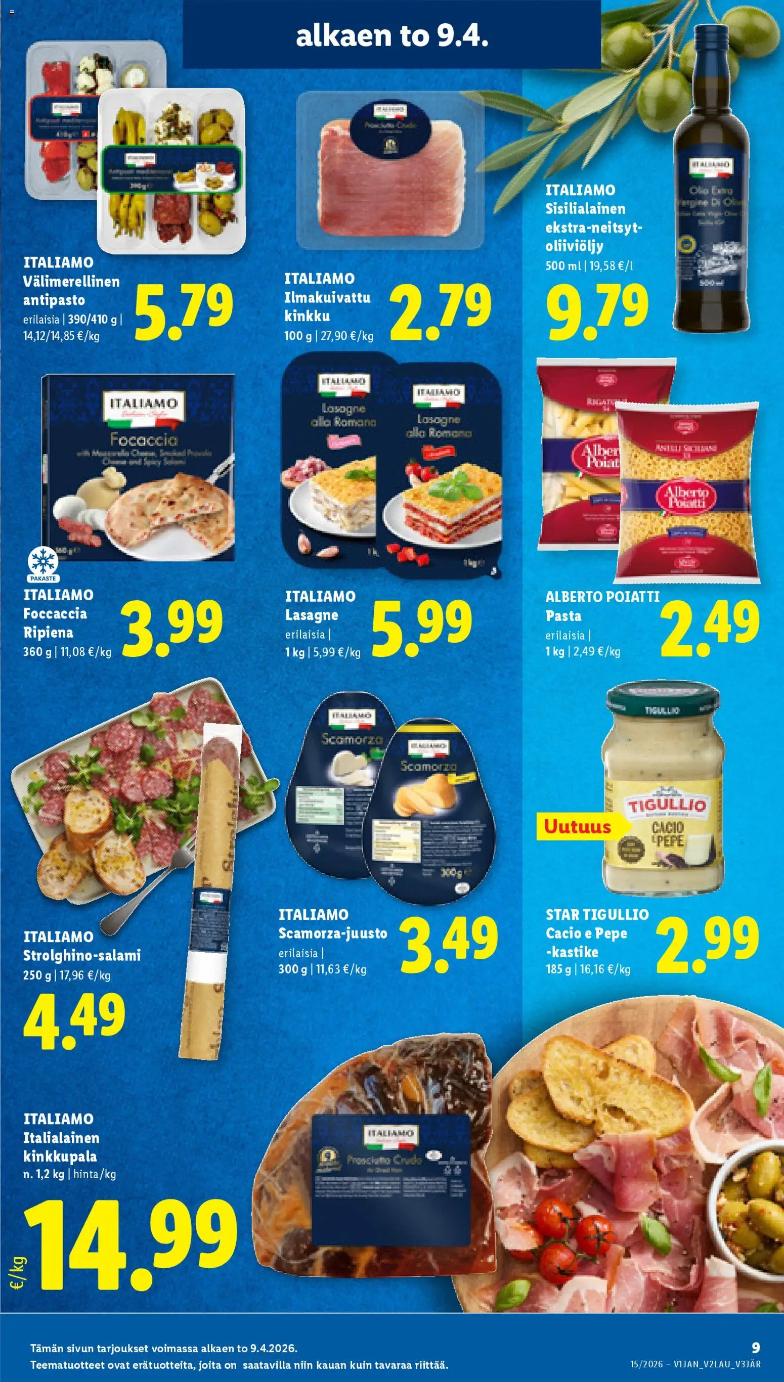 Lidl tarjoukset - Rovaniemi – voimassa 09/04/2026 alkaen | Sivu: 9 | Tuotteet: Oliiviöljy, Kinkku, Pasta
