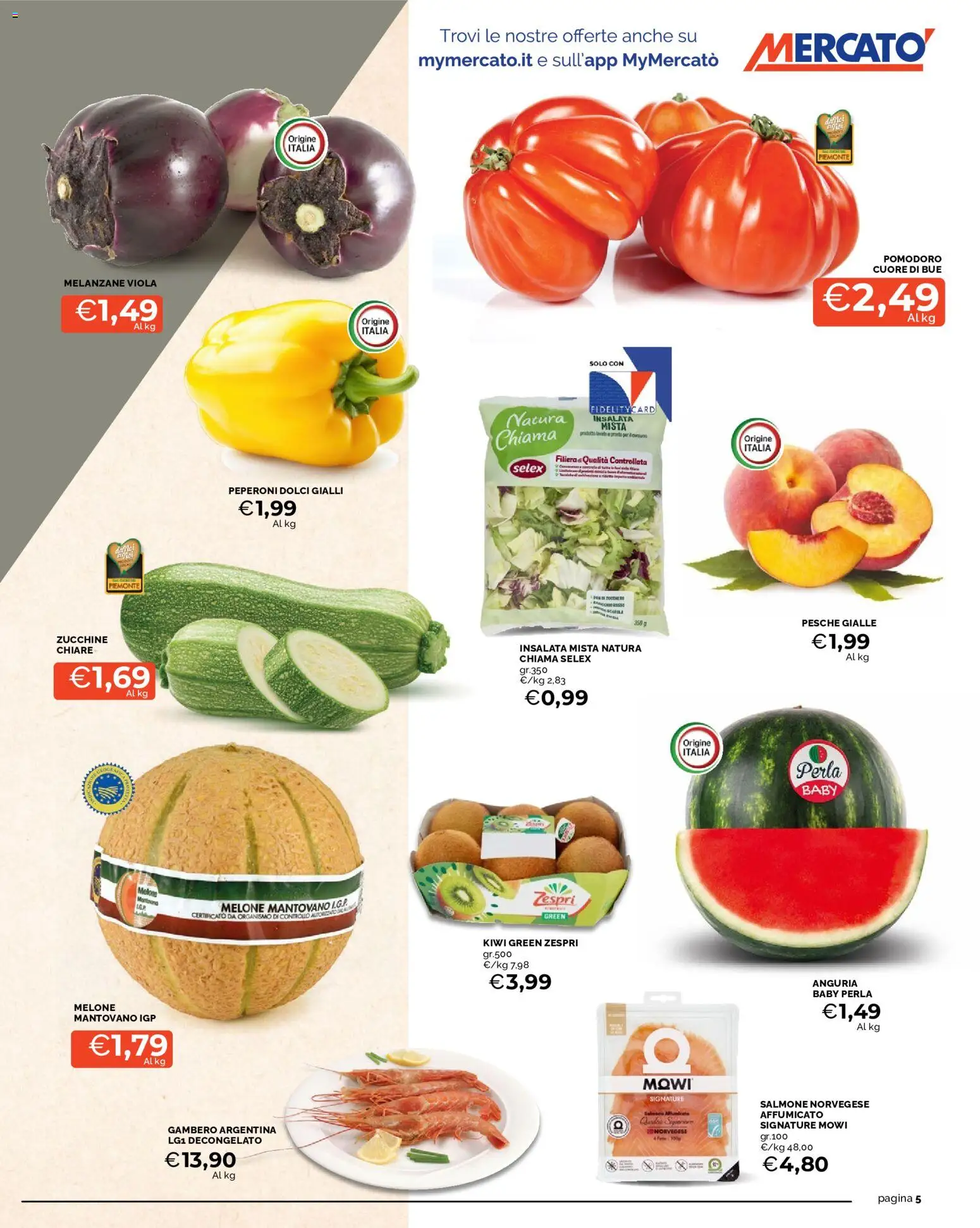 Volantino Mercatò del 13/08/2026 | Pagina: 5 | Prodotti: Pomodoro, Melanzane, Zucchine, Pesche