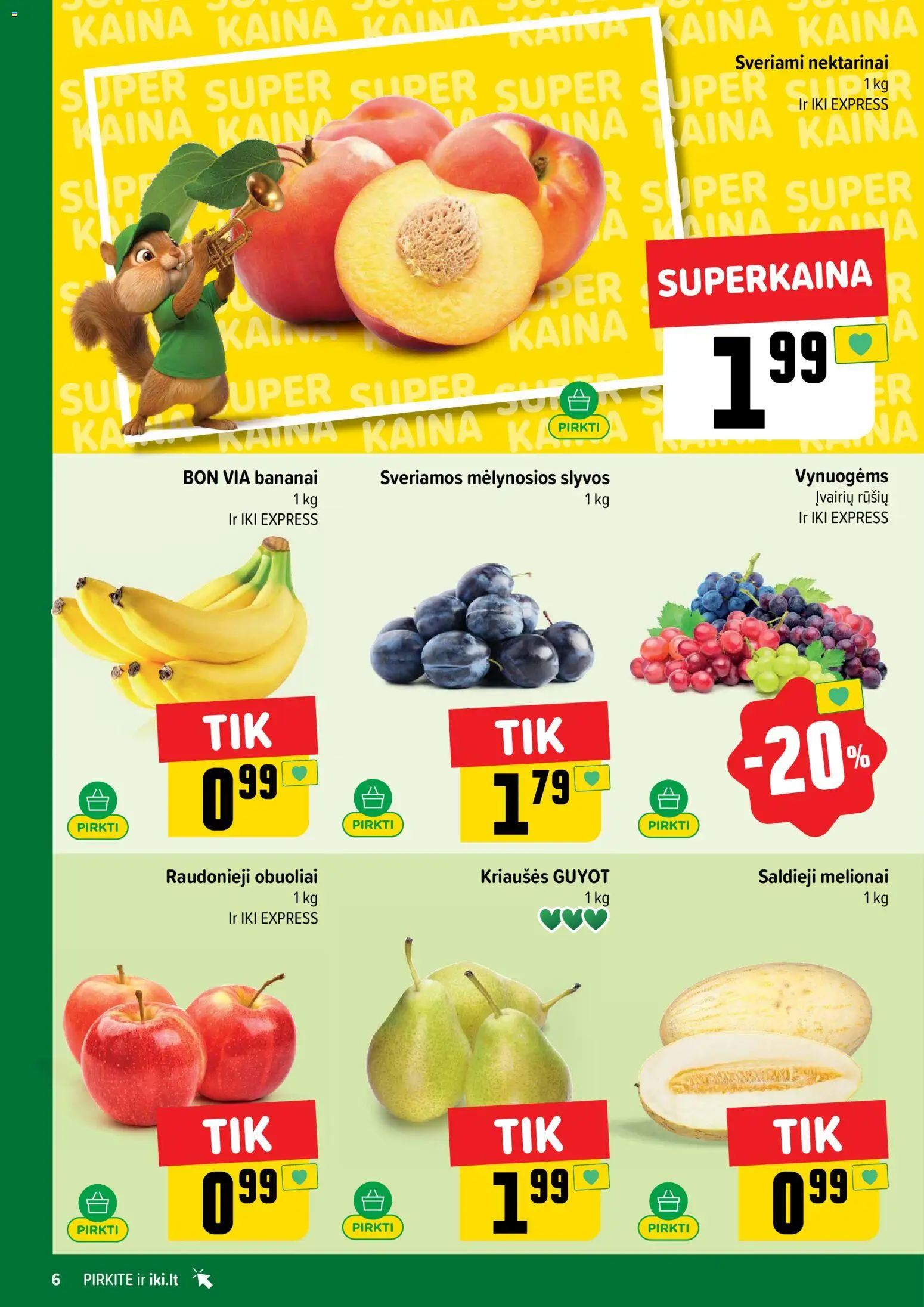 IKI akcijos nuo 2026.08.03 | Puslapis: 6 | Prekių: Obuoliai, Bananai
