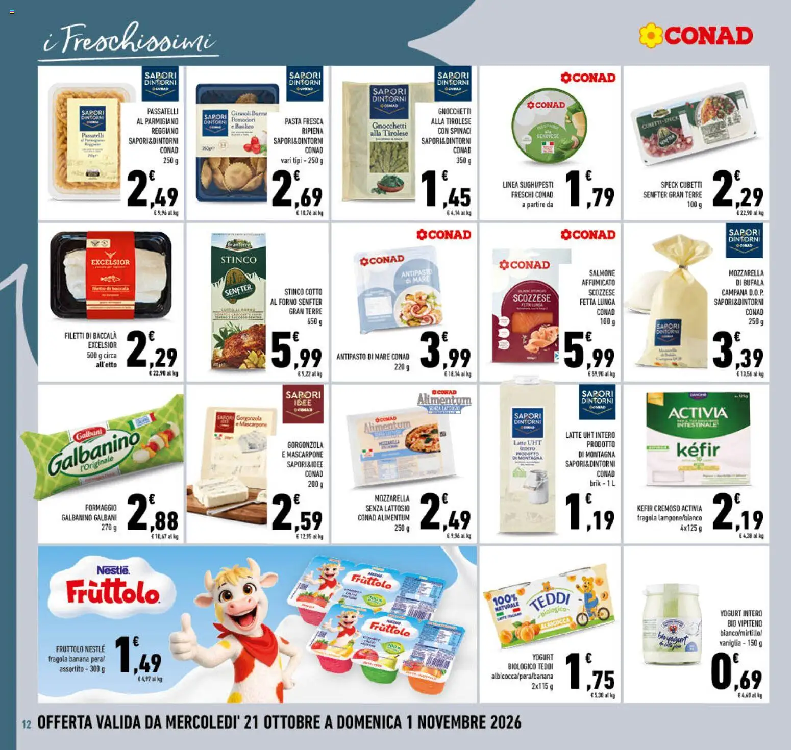 Volantino Conad del 21/10/2026 | Pagina: 12 | Prodotti: Yogurt, Formaggio, Forno, Gnocchetti