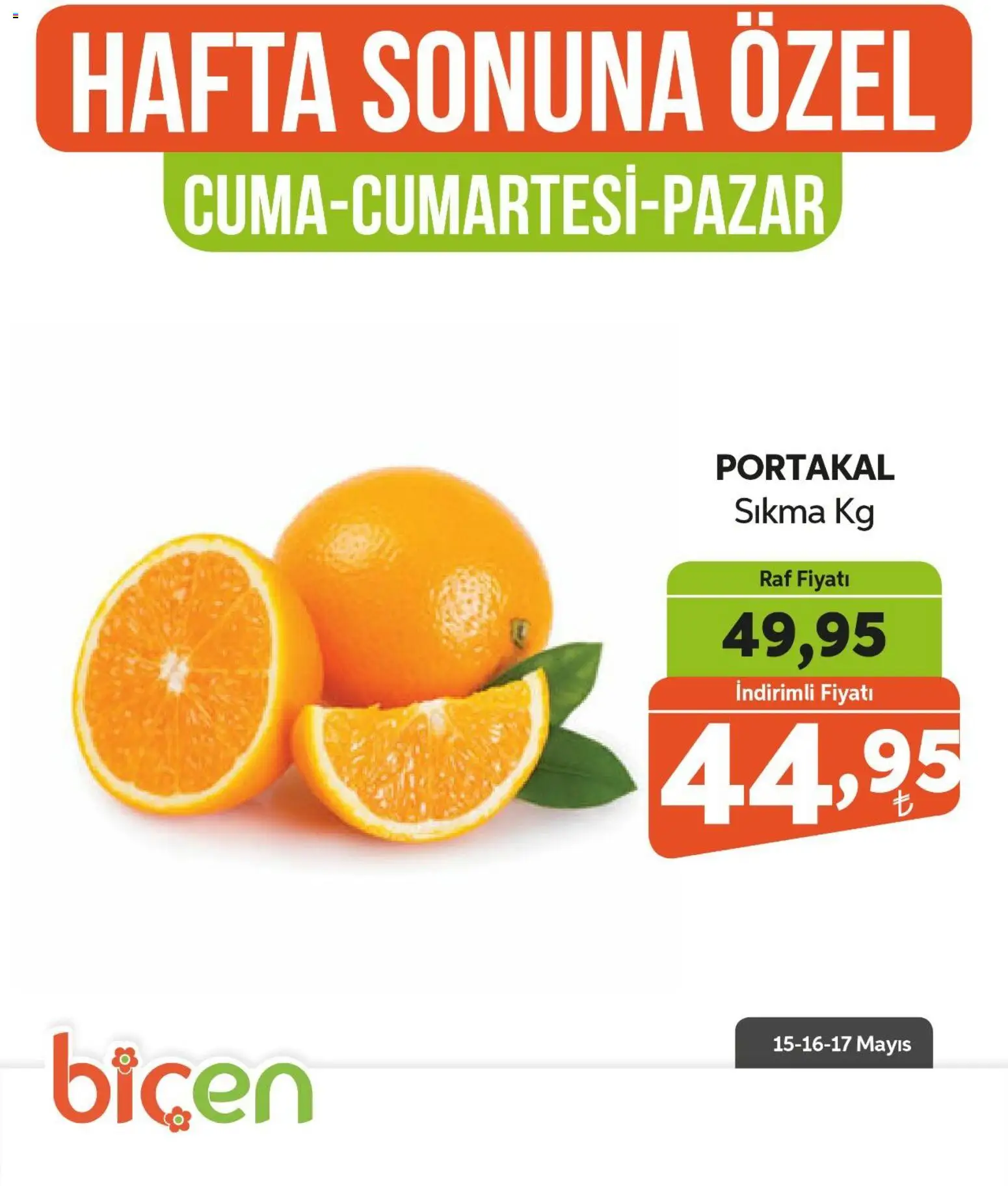 Biçen Market - Hafta Sonuna Özel - Meyve İndirimi - 15.05.2026 tarihinden itibaren geçerlidir | Sayfa: 7 | Ürünler: Raf, Portakal