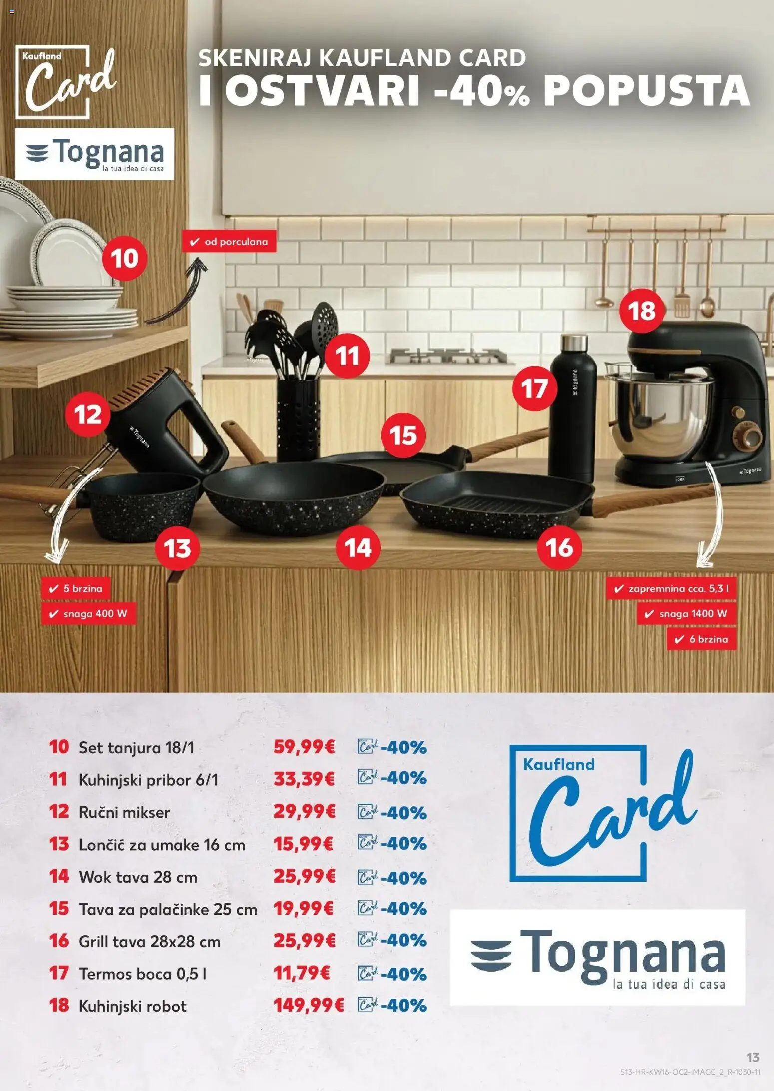 Kaufland katalog | vrijedi od 15.04.2026 | Stranica: 13 | Proizvodi: Robot, Tognana, Pan, Termos