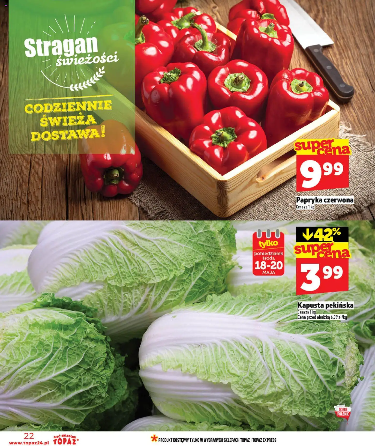 Topaz gazetka - Ceny małe na stałe od 14.05.2026 | Strona: 22 | Produkty: Kapusta, Kapusta pekińska, Papryka, Papryka czerwona