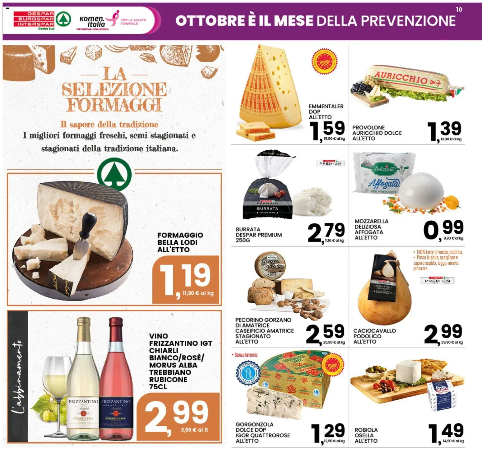 Volantino Interspar del 22/10/2026 | Pagina: 10 | Prodotti: Provolone, Mozzarella, Pecorino, Senza lattosio