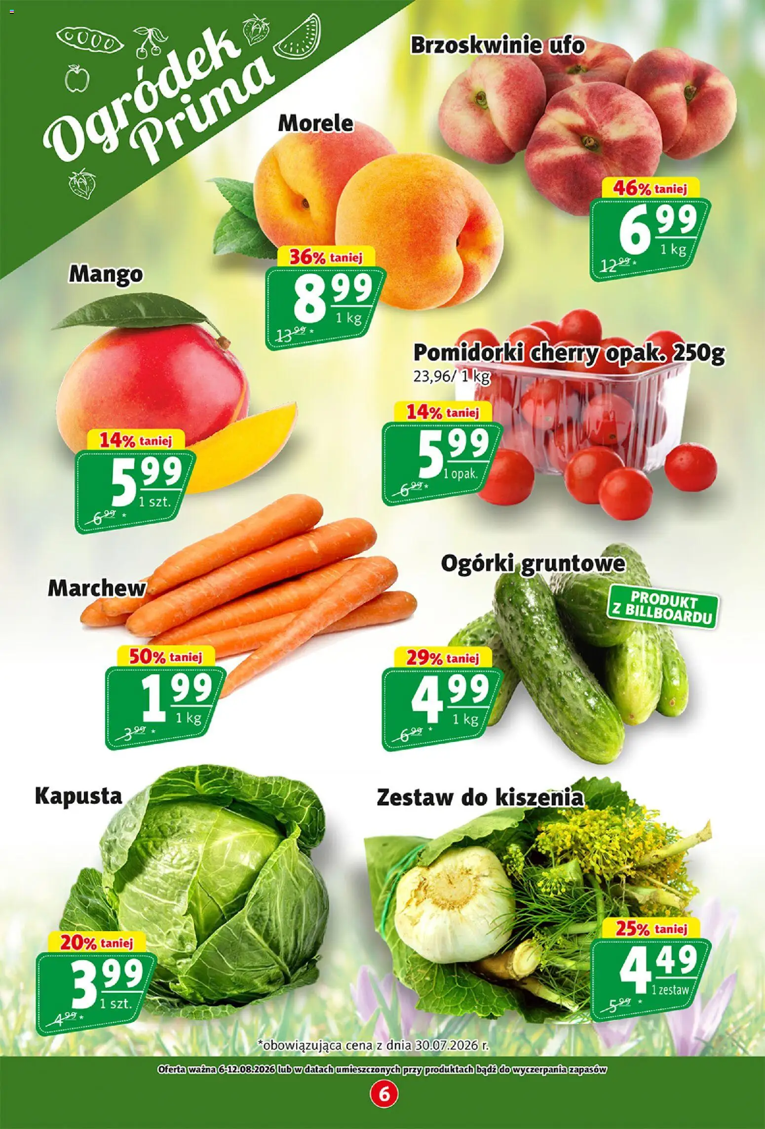 Prim Market gazetka od 06.08.2026 | Strona: 6 | Produkty: Mango, Kapusta, Morele, Ogórki gruntowe