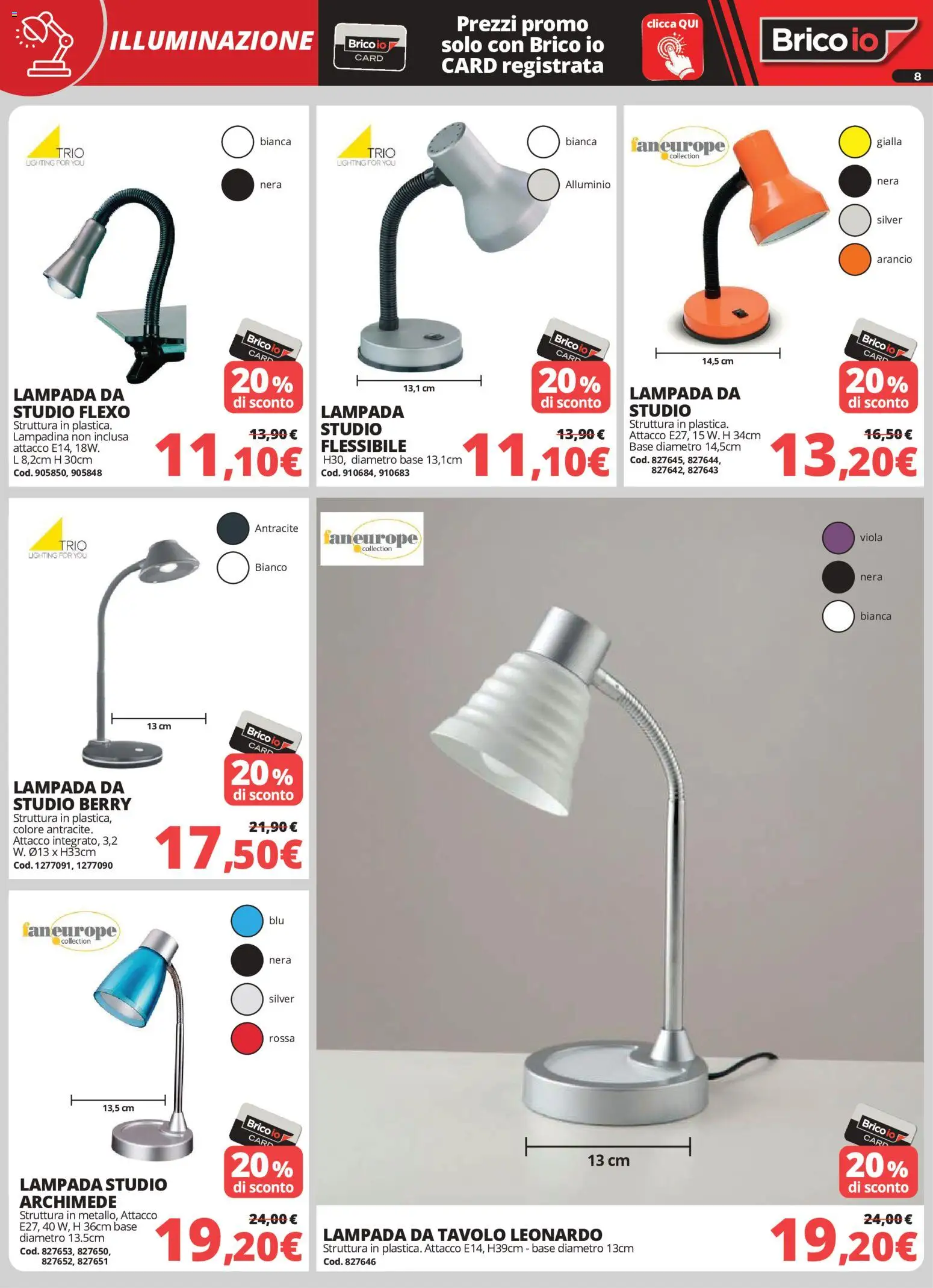 Volantino Brico io del 24/08/2026 | Pagina: 8 | Prodotti: Alluminio, Tavolo, Lampada, Illuminazione