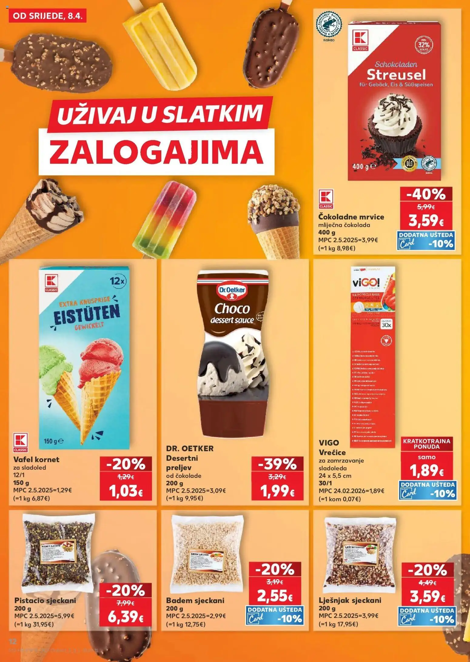 Kaufland katalog | vrijedi od 08.04.2026 | Stranica: 12 | Proizvodi: Badem, Desert, Kakao, Kornet