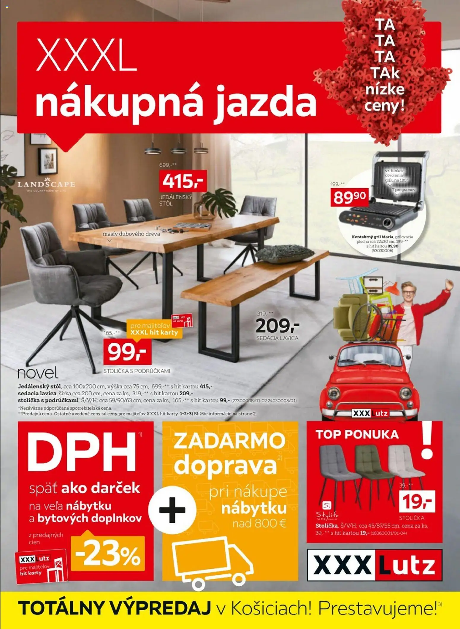 Nové XXXLutz akcie – leták je platný od 20.07.2026 | Strana: 1 | Produkty: Gril, Jedálenský stôl, Stôl, Lavica