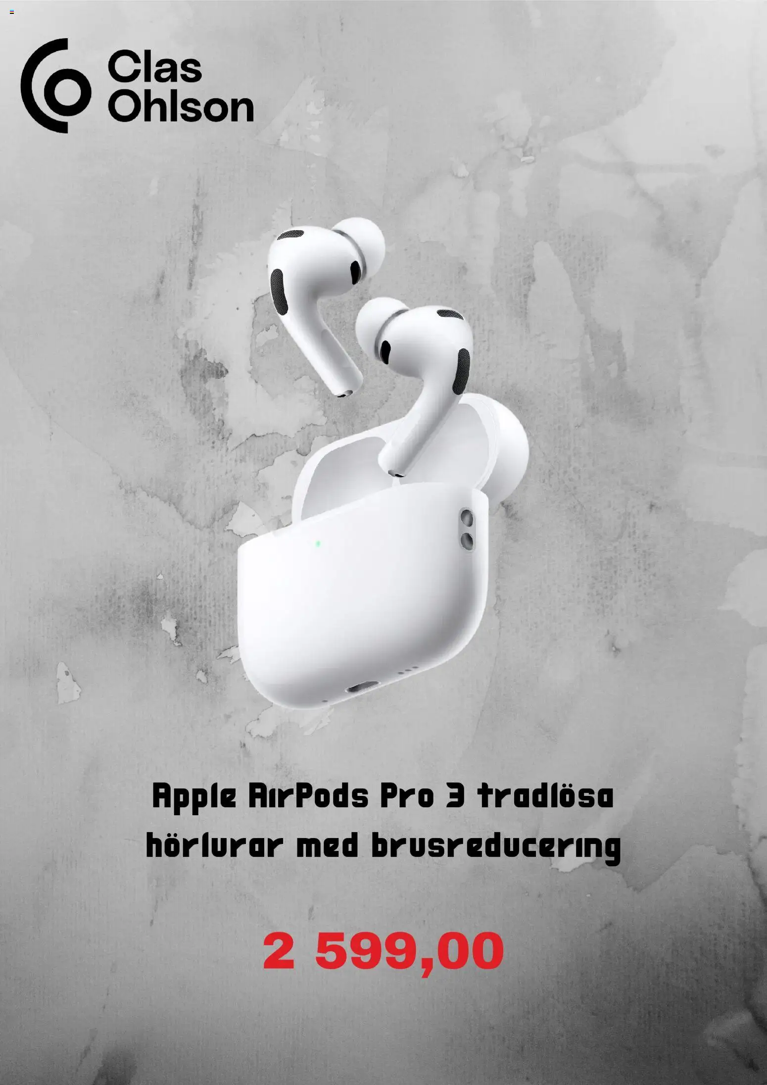 Clas Ohlson reklamblad aktuell från 21/08/2026 | Sida: 3 | Produkter: Äpple, Trådlösa hörlurar, Hörlurar