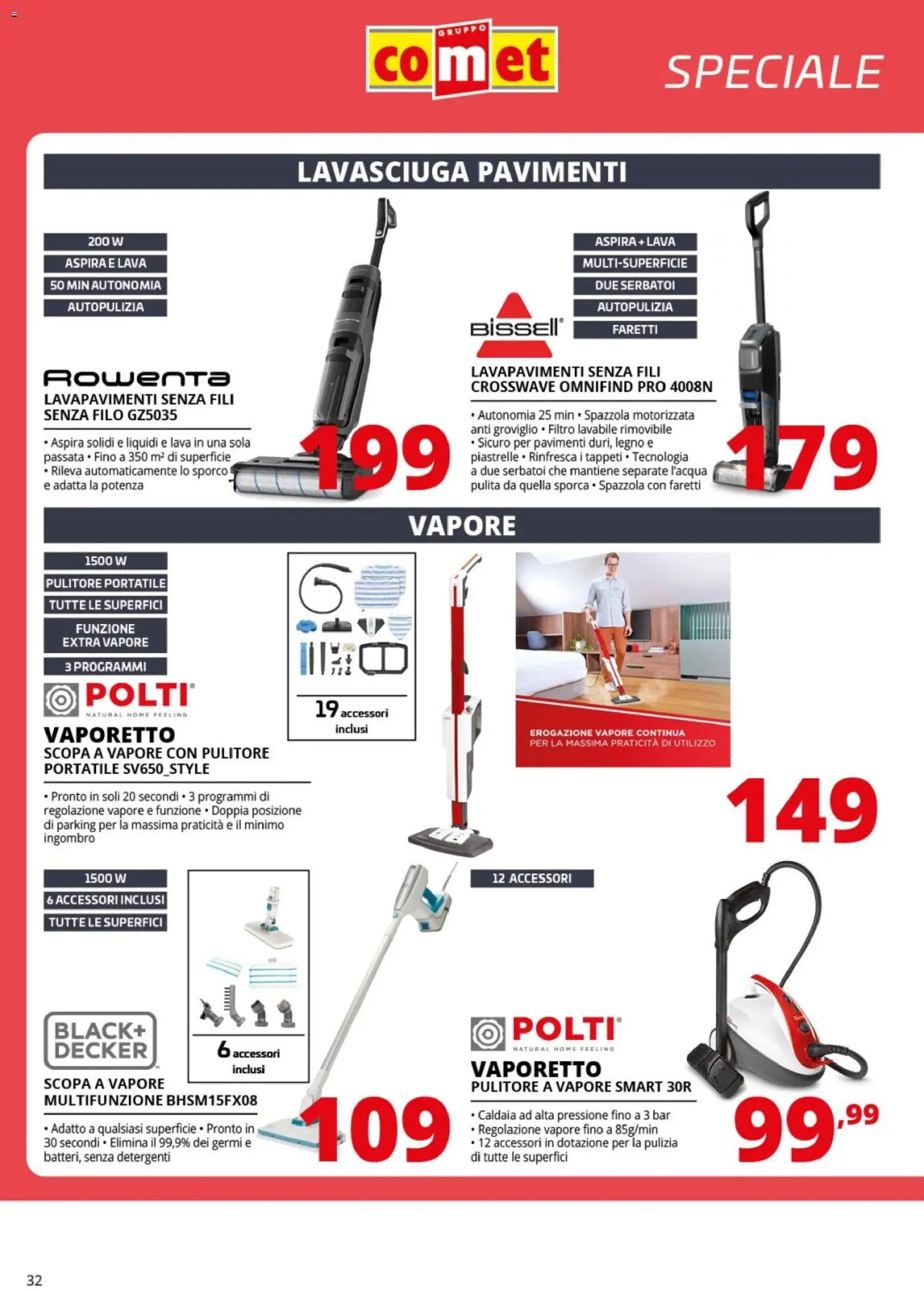 Volantino Comet del 21/08/2026 | Pagina: 32 | Prodotti: Spazzola, Vaporetto, Piastrelle, Scopa a vapore