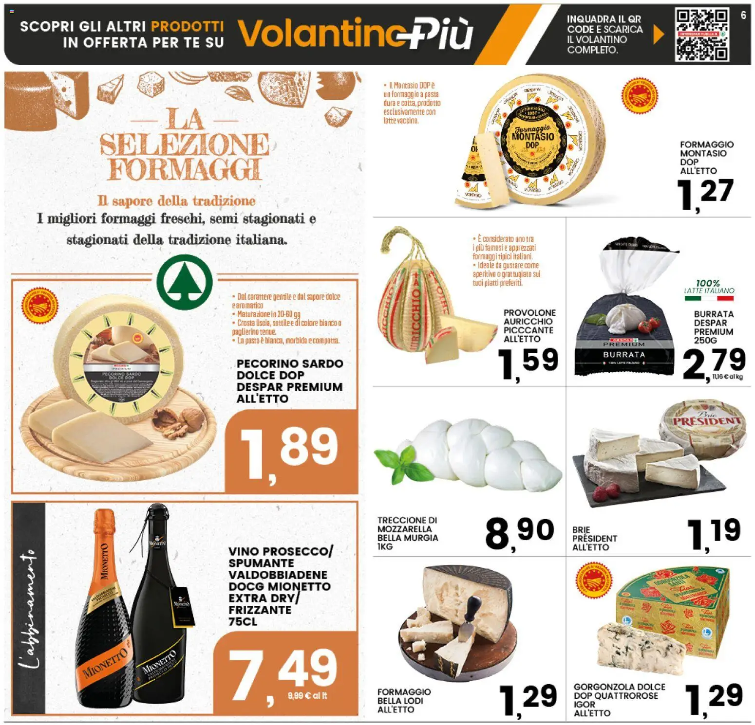 Volantino Interspar del 20/07/2026 | Pagina: 6 | Prodotti: Mozzarella, Latte, Spumante, Pecorino