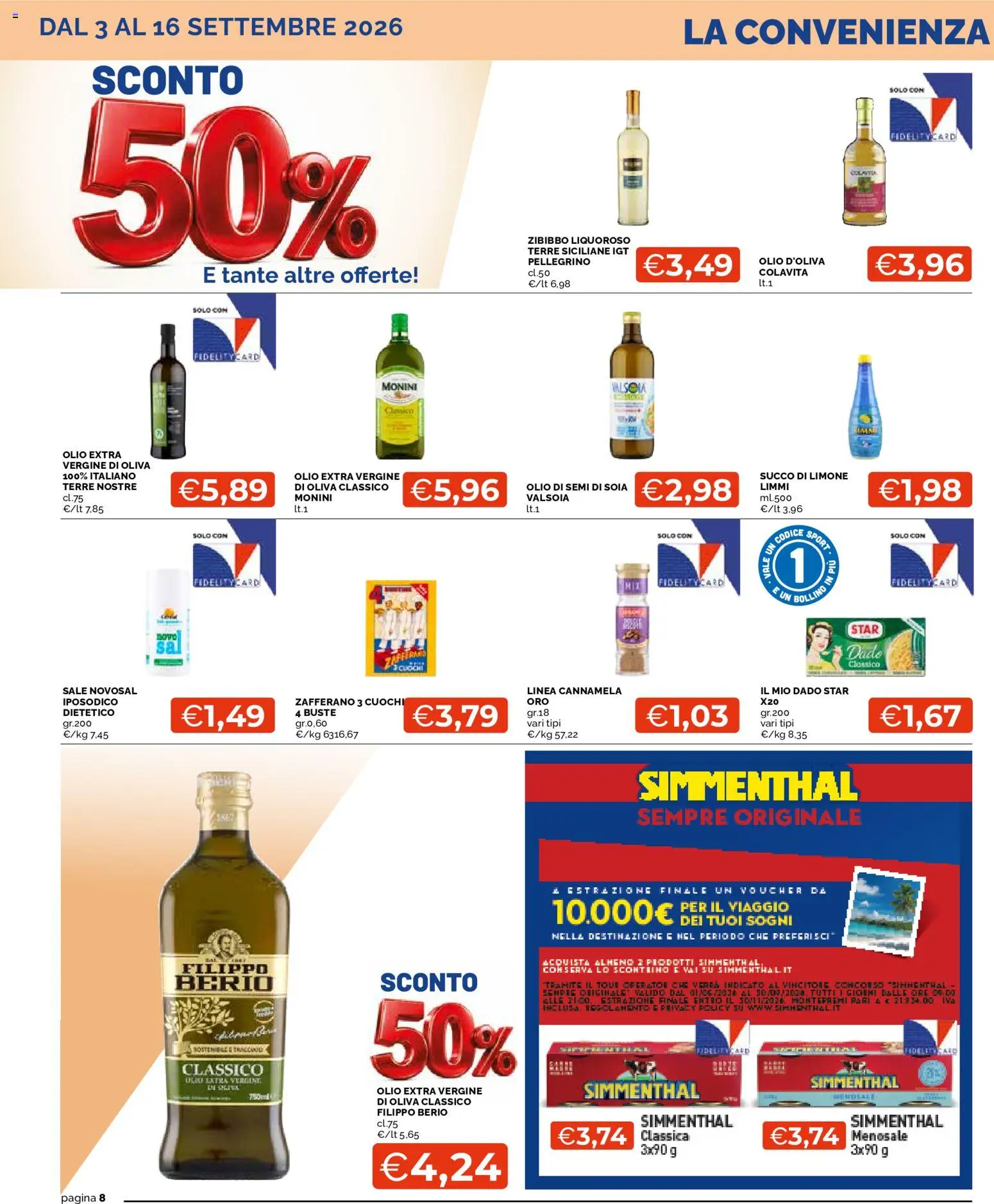 Volantino Mercatò del 03/09/2026 | Pagina: 8 | Prodotti: Succo, Olio, Olio extra vergine, Olio d'oliva
