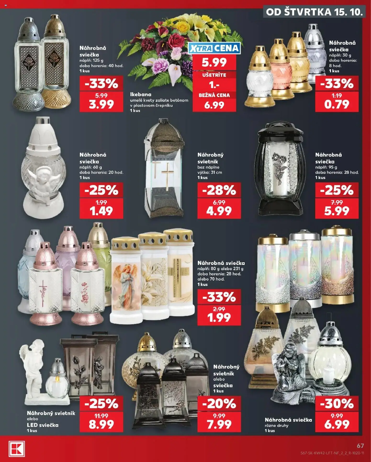 Nové Kaufland akcie – leták je platný od 15.10.2026 | Strana: 67 | Produkty: Led, Svietnik, Kvety