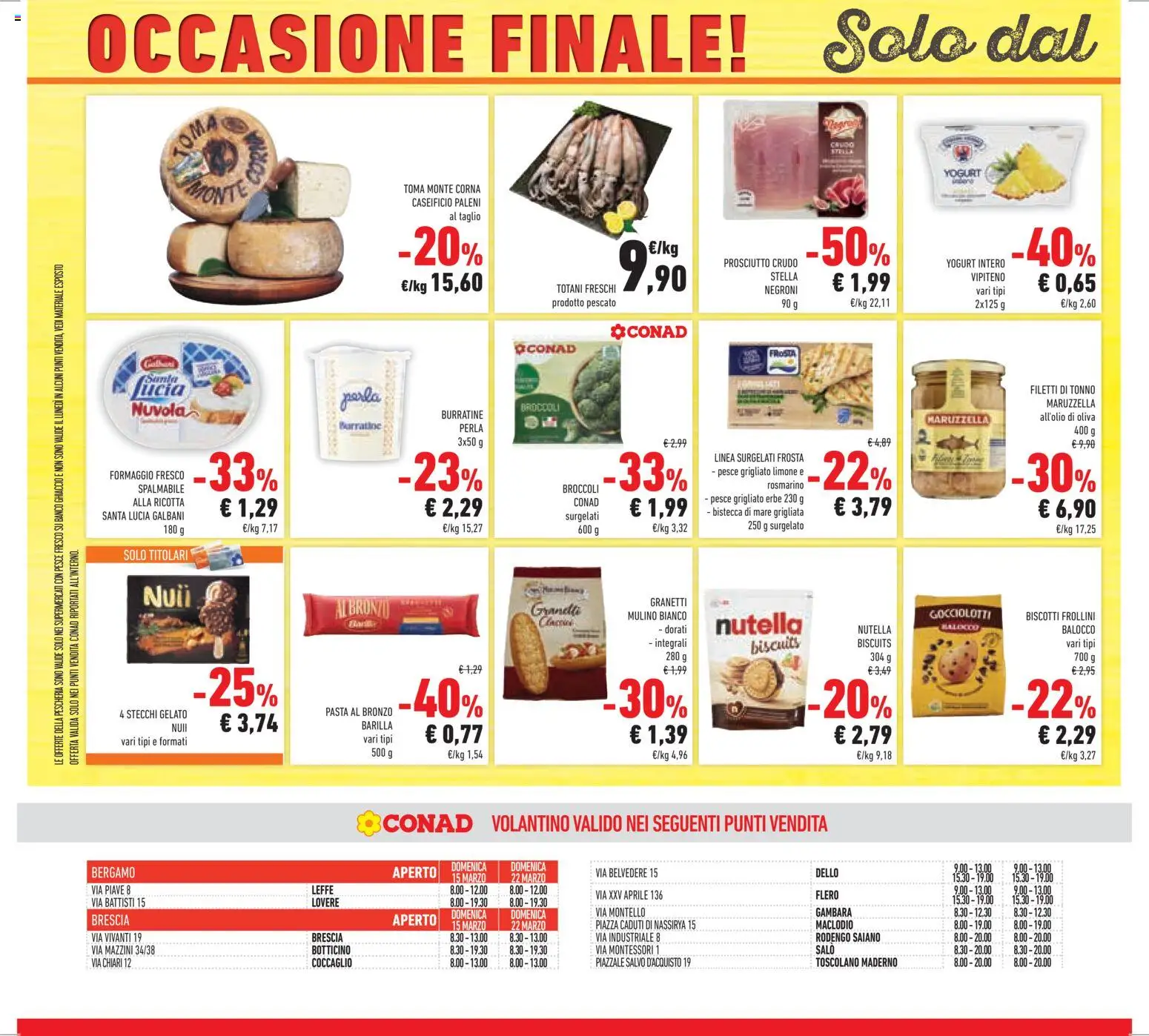 Volantino Conad del 11.03.2026 | Pagina: 44 | Prodotti: Yogurt, Pesce, Biscotti, Nutella