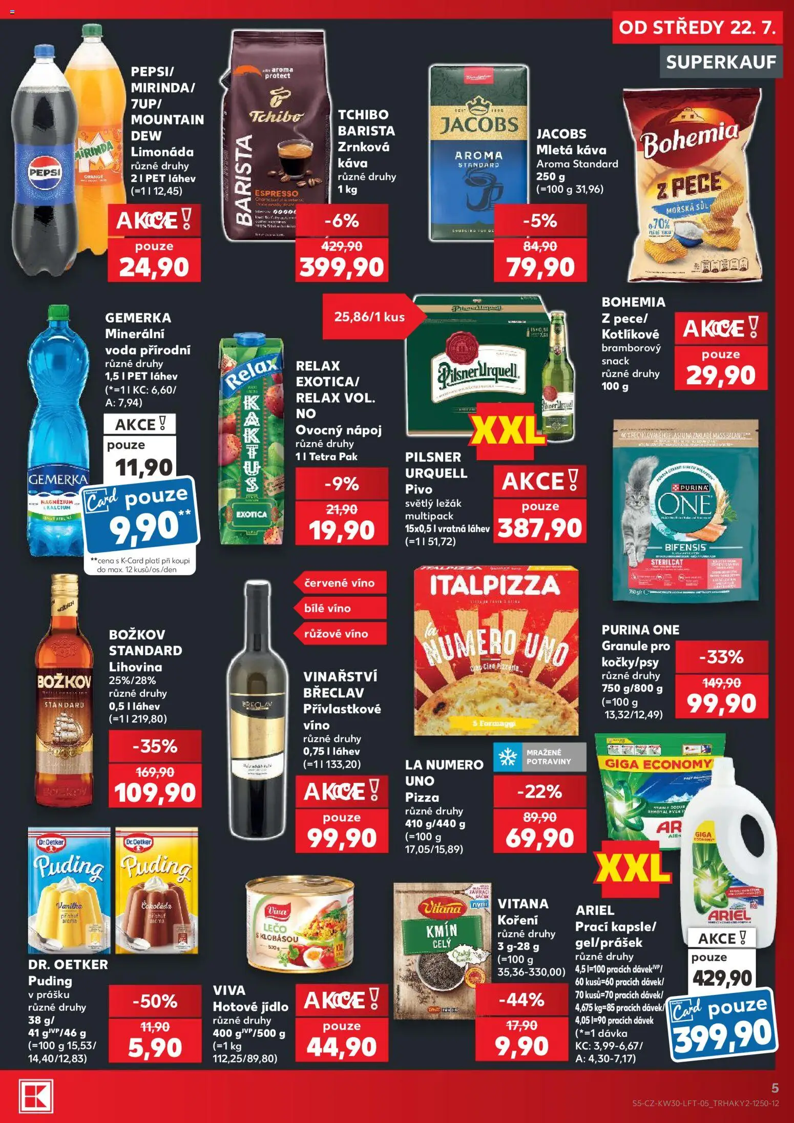 Kaufland leták od 22.07.2026 | Strana: 5 | Produkty: Granule, Mountain Dew, Purina one, Zrnková káva