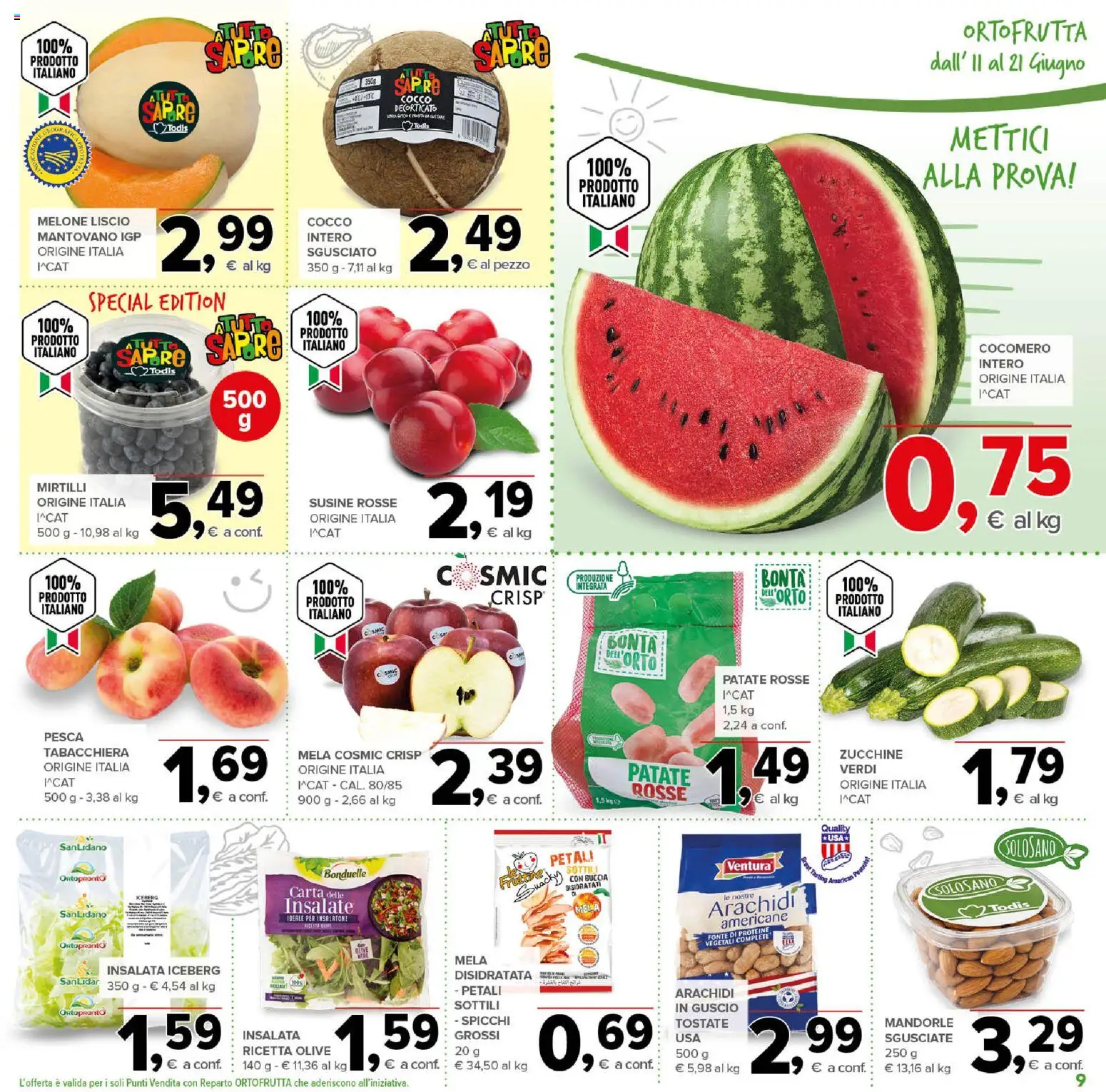Volantino Todis del 11.06.2026 | Pagina: 9 | Prodotti: Insalata, Patate, Mandorle, Mirtilli