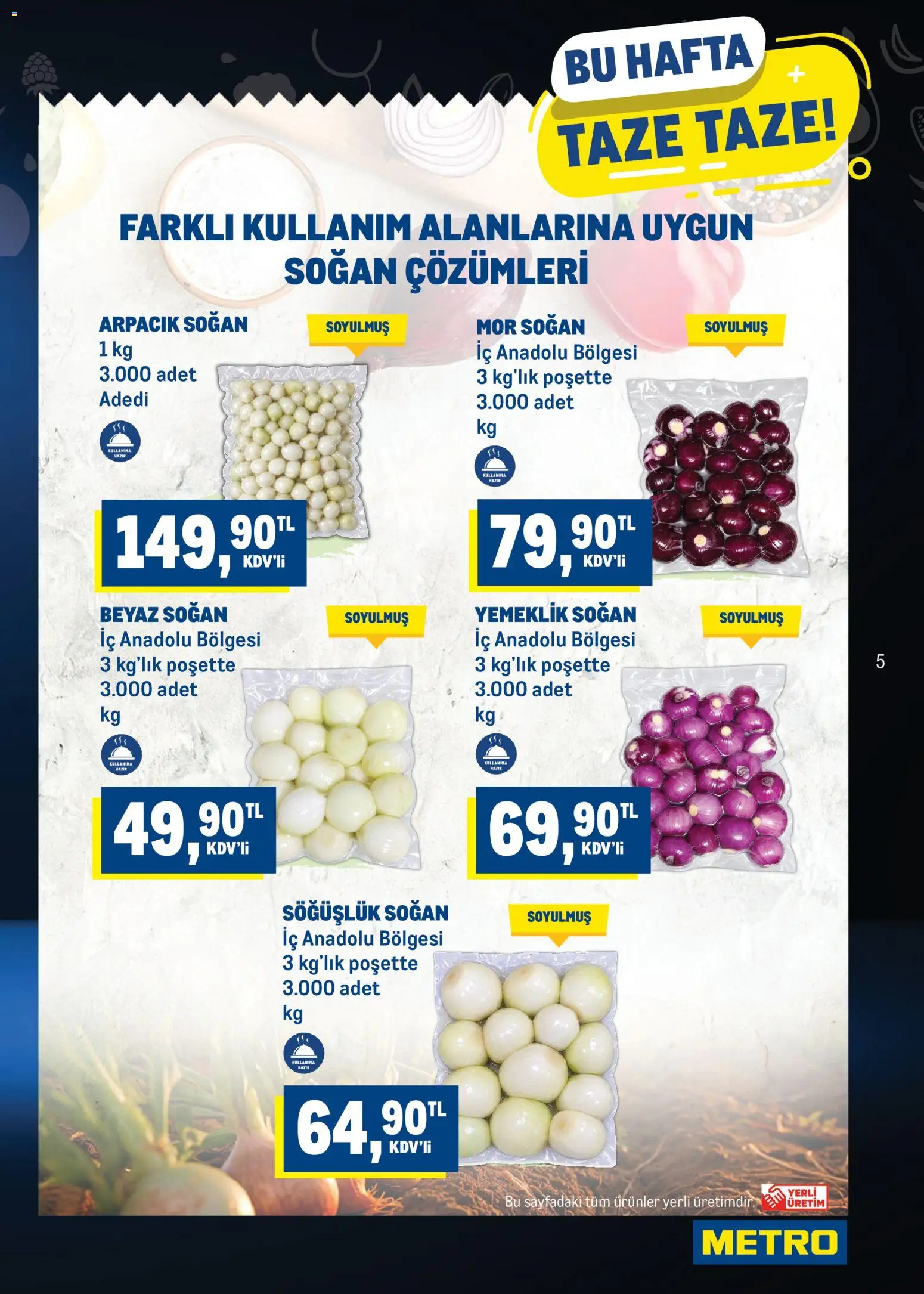 Metro Katalog - 16 Eylül 2026 tarihinden itibaren geçerlidir | Sayfa: 5 | Ürünler: Soğan