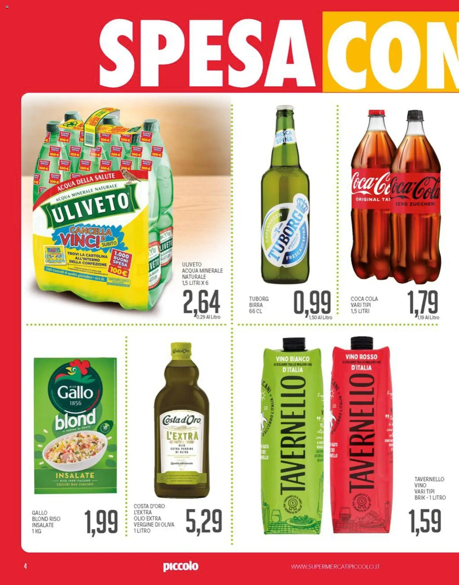 Volantino Piccolo del 04.05.2026 | Pagina: 4 | Prodotti: Riso, Olio, Vino, Vino bianco
