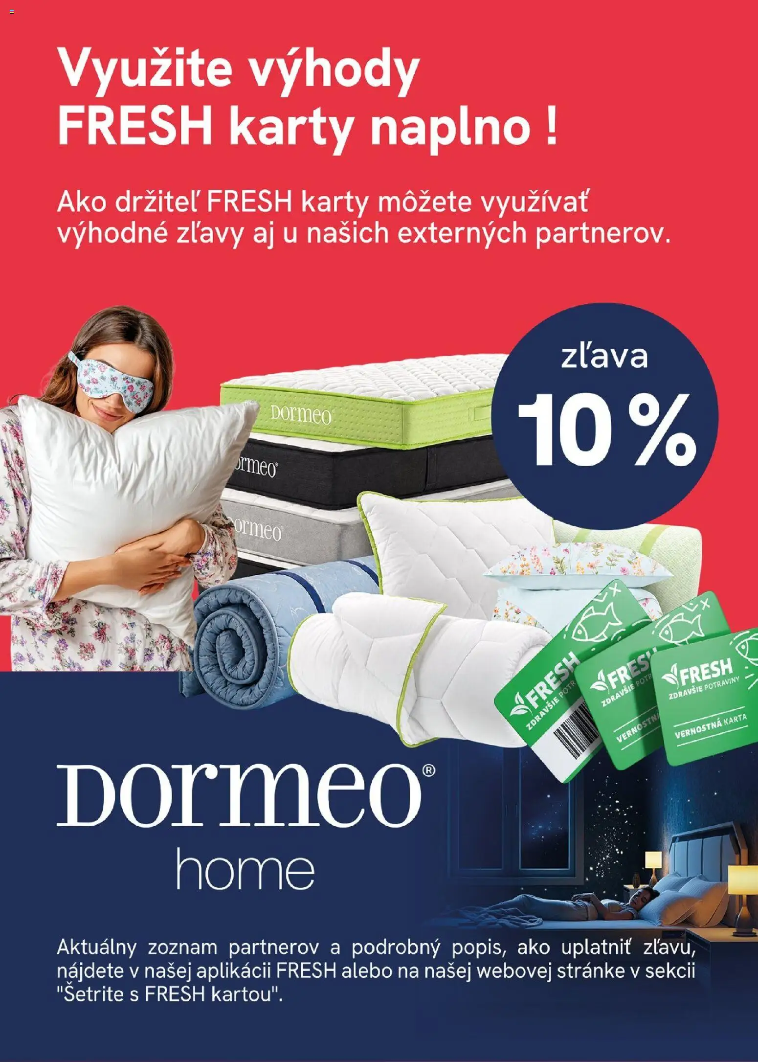 Nové Fresh akcie – leták je platný od 13.08.2026 | Strana: 40 | Produkty: Dormeo