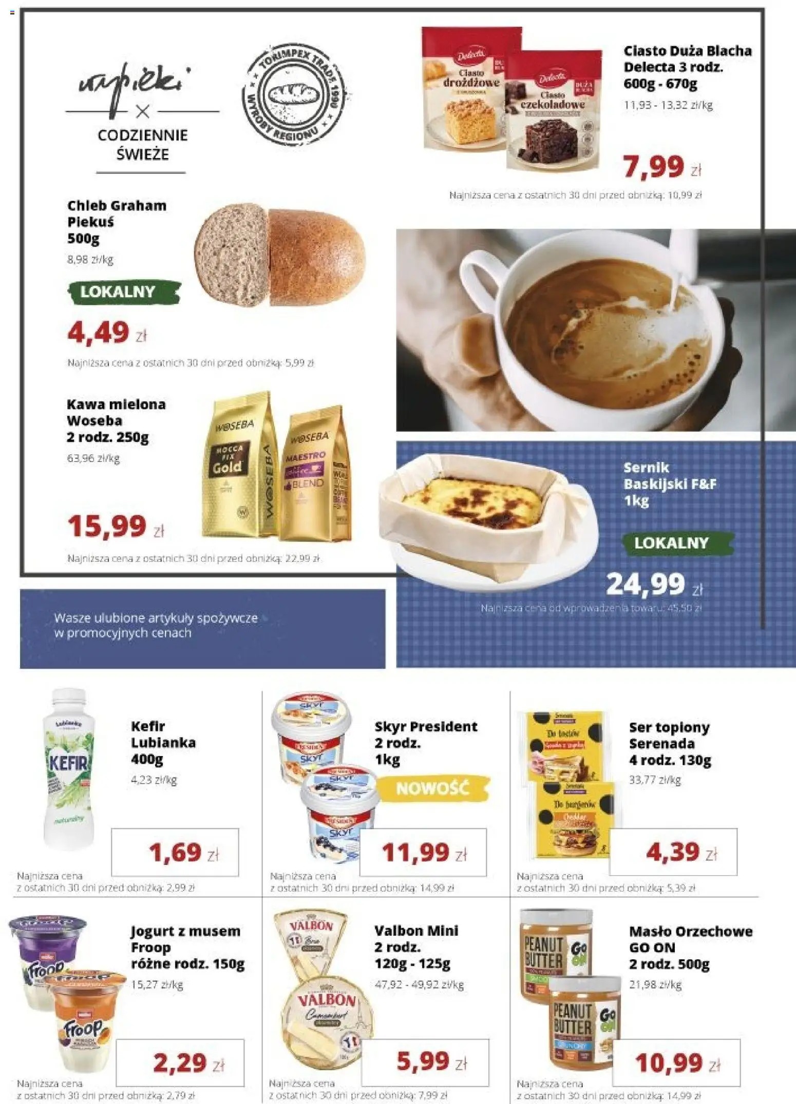Torimpex gazetka od 05.10.2026 | Strona: 3 | Produkty: Ciasto drożdżowe, Ser, Chleb graham, Kawa mielona