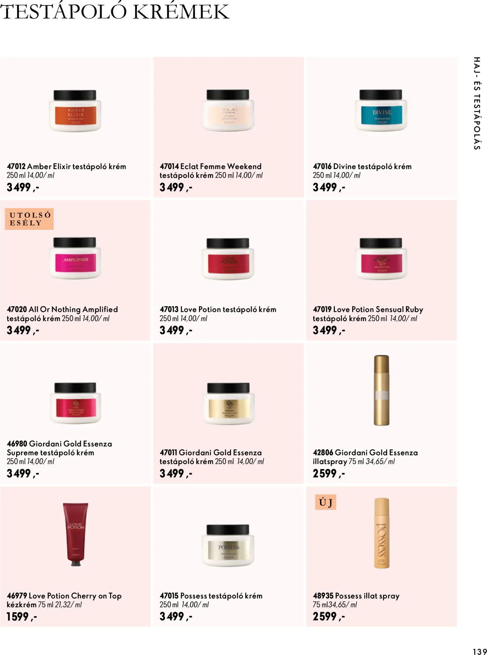 Oriflame akciós ujság - amely érvényes a következő dátumtól: 2026.09.30. | Oldal: 139 | Termékek: Krém, Testápoló, Kézkrém