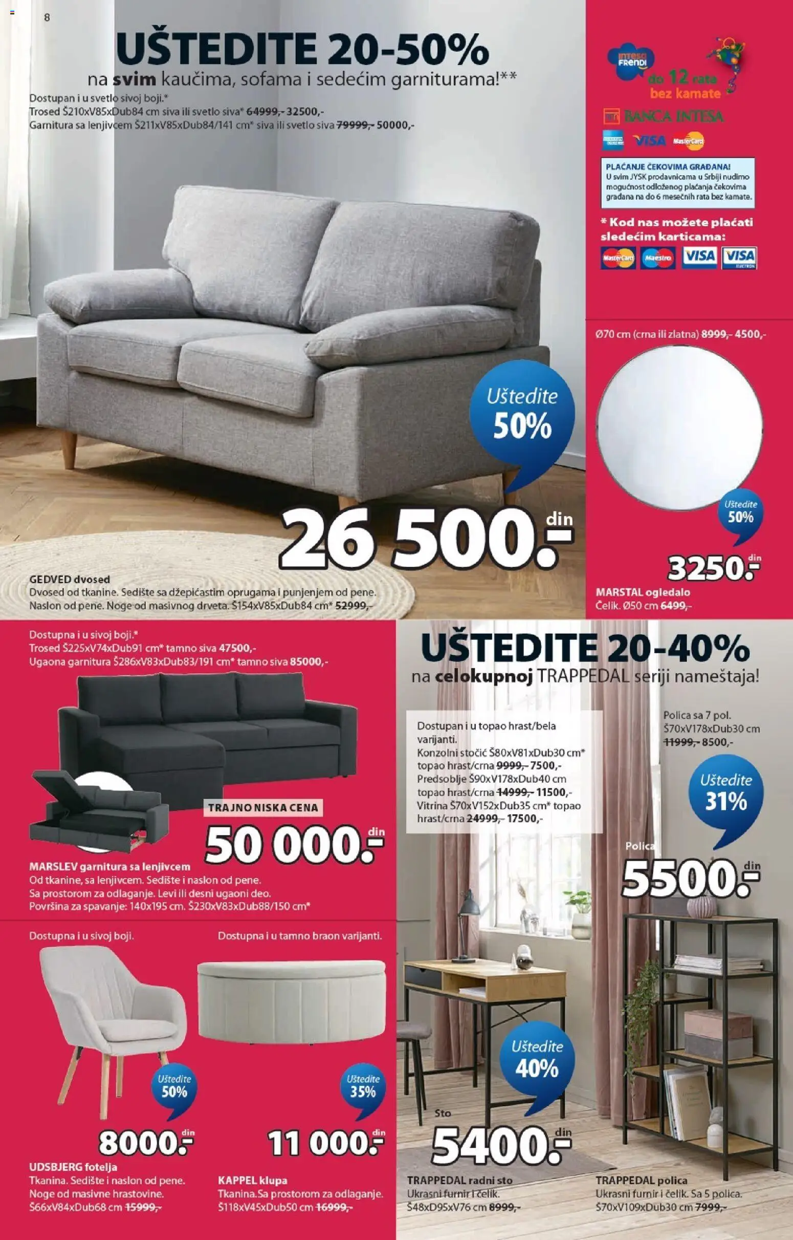 Jysk katalog - važi od 27.05.2026 | Strana: 8 | Proizvode: Fotelja, Sto, Trosed, Ugaona garnitura