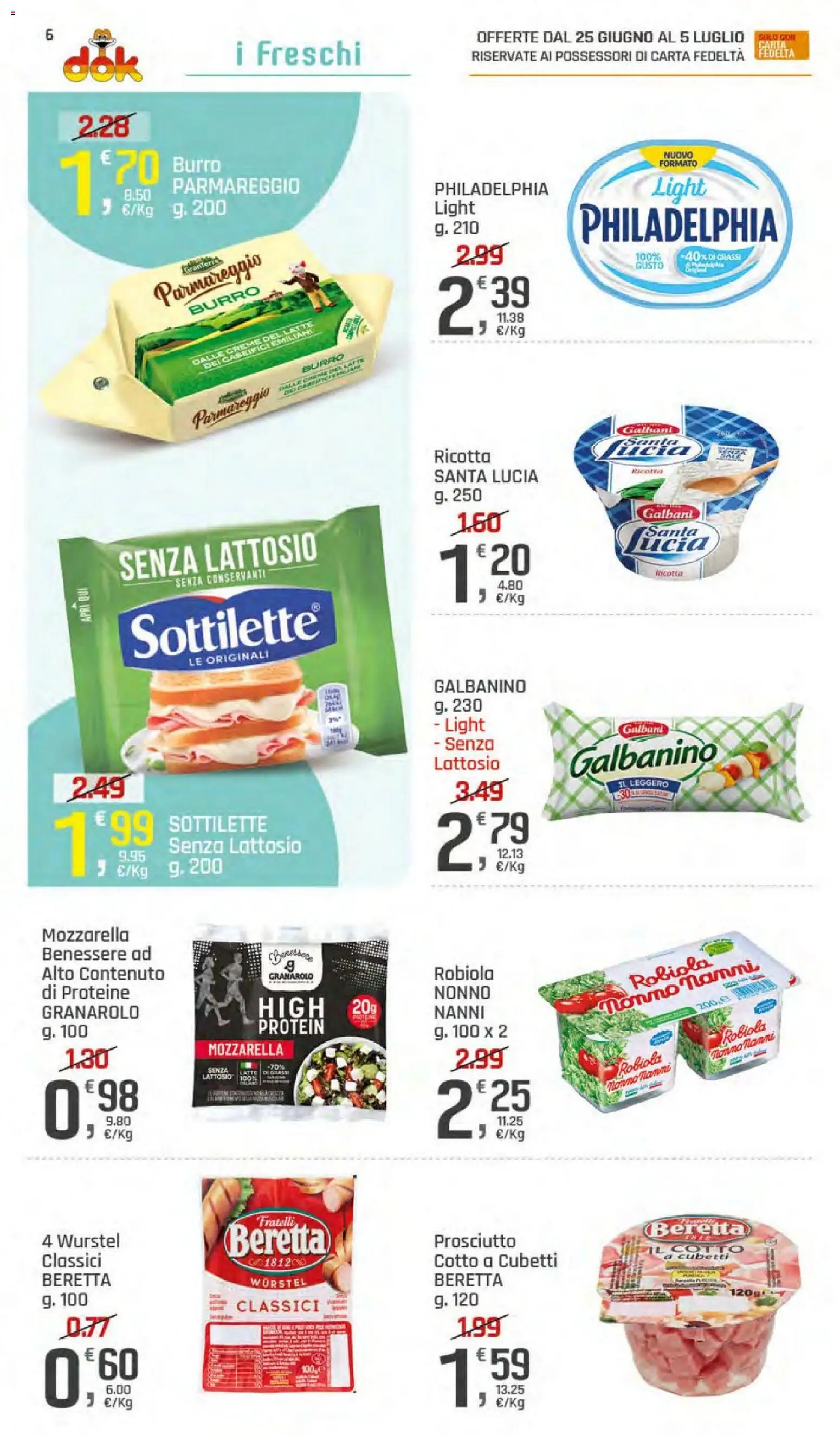 Volantino DOK del 25.06.2026 | Pagina: 6 | Prodotti: Mozzarella, Burro, Ricotta, Robiola