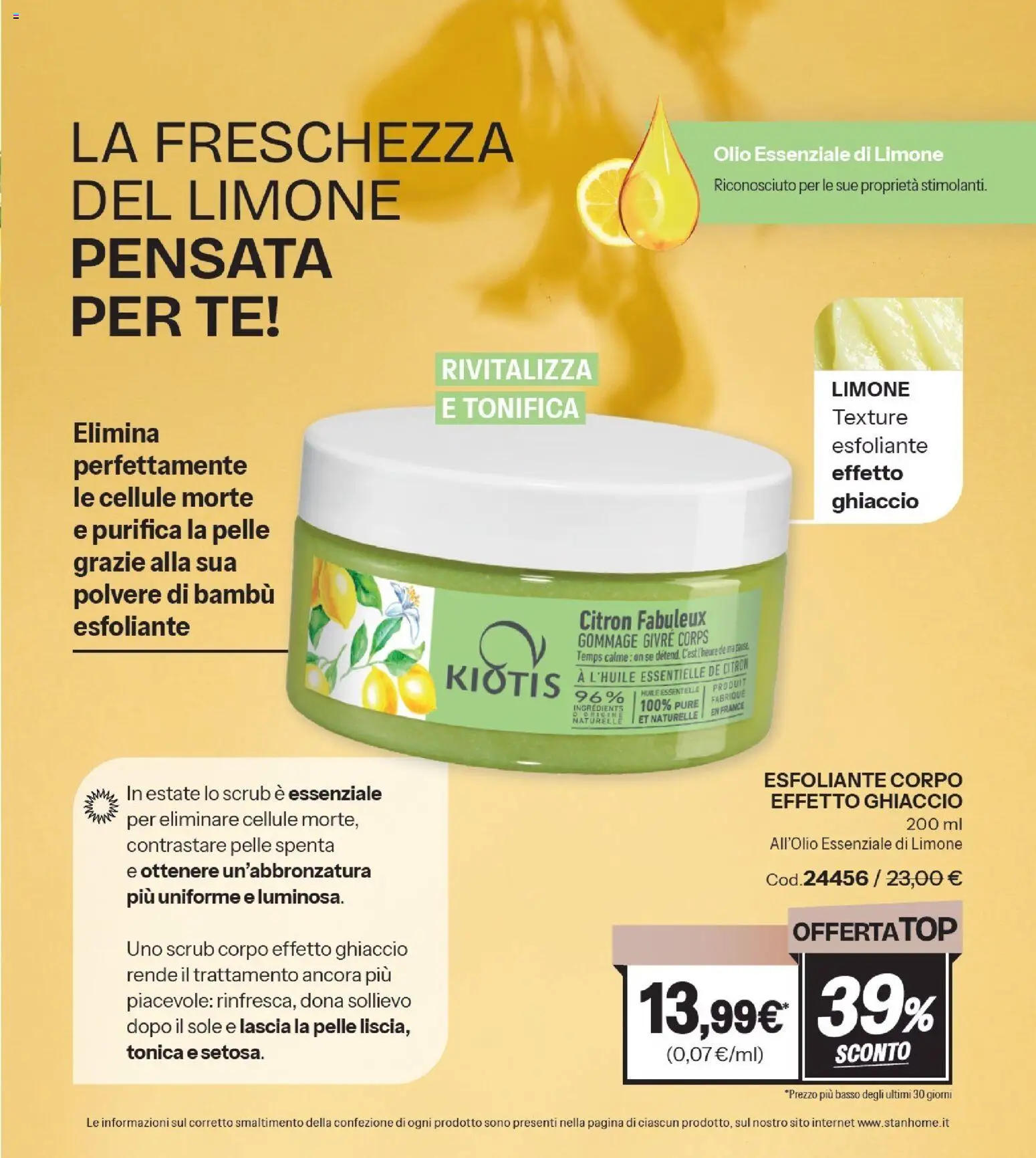 Volantino Stanhome del 23/06/2026 | Pagina: 82 | Prodotti: Tè, Scrub, Limone, Olio