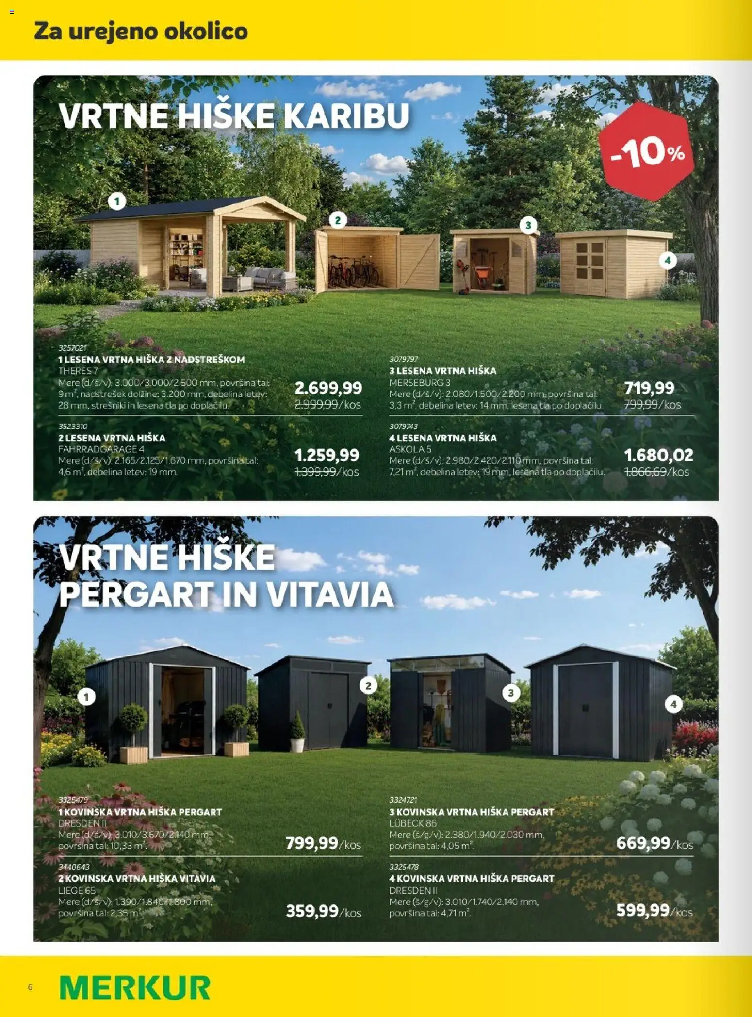 Novi Merkur katalog ponudbe – veljaven od 01.07.2026 | Stran: 6 | Izdelki: Vrtna hiška, Letev