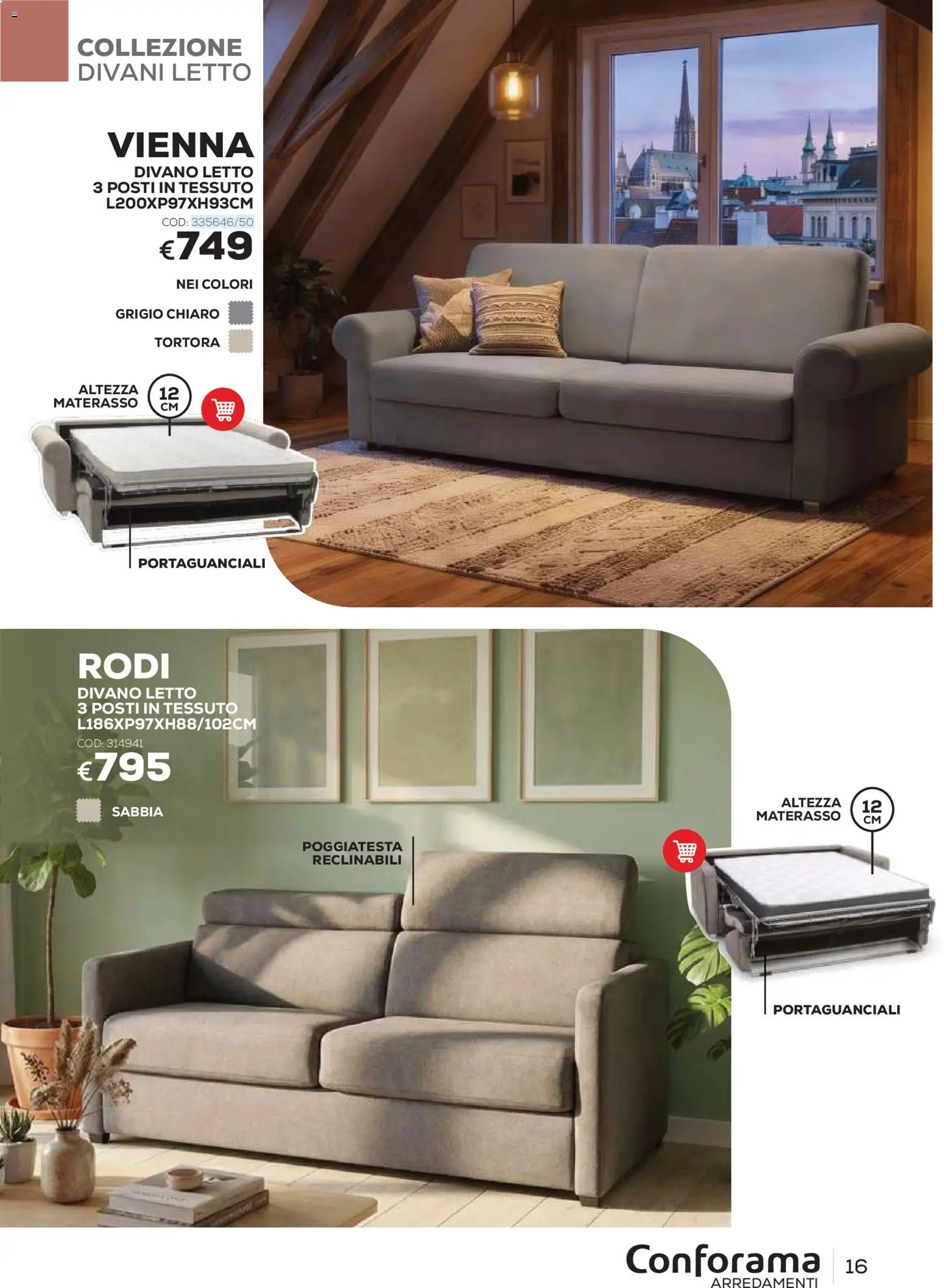 Volantino Conforama del 22/06/2026 | Pagina: 16 | Prodotti: Divano letto, Letto, Materasso, Divano