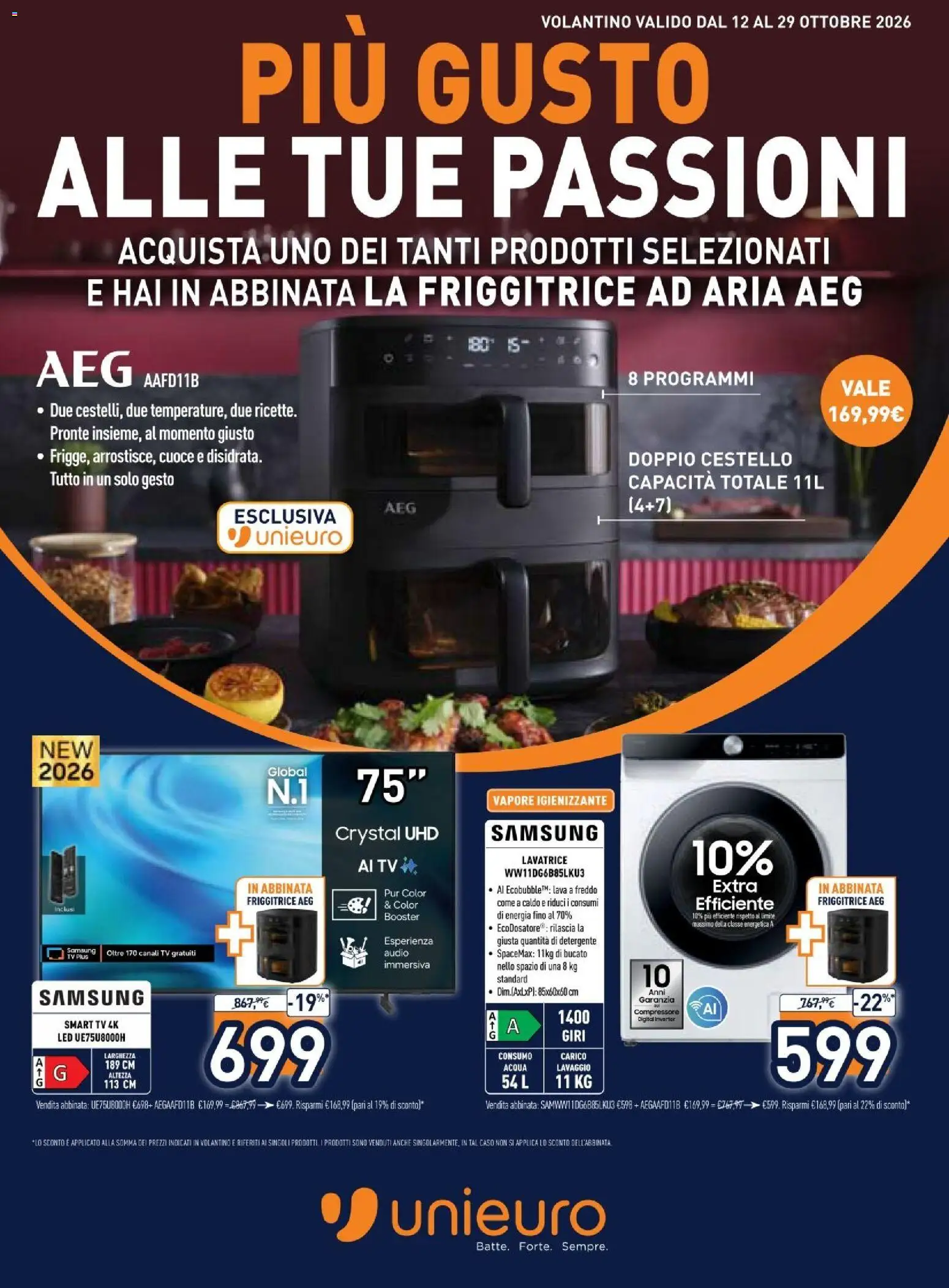 Nuovo Unieuro volantino Più gusto alle tue passioni dal 12/10/2026 > offerte anteprima 🛍️ | Pagina: 1