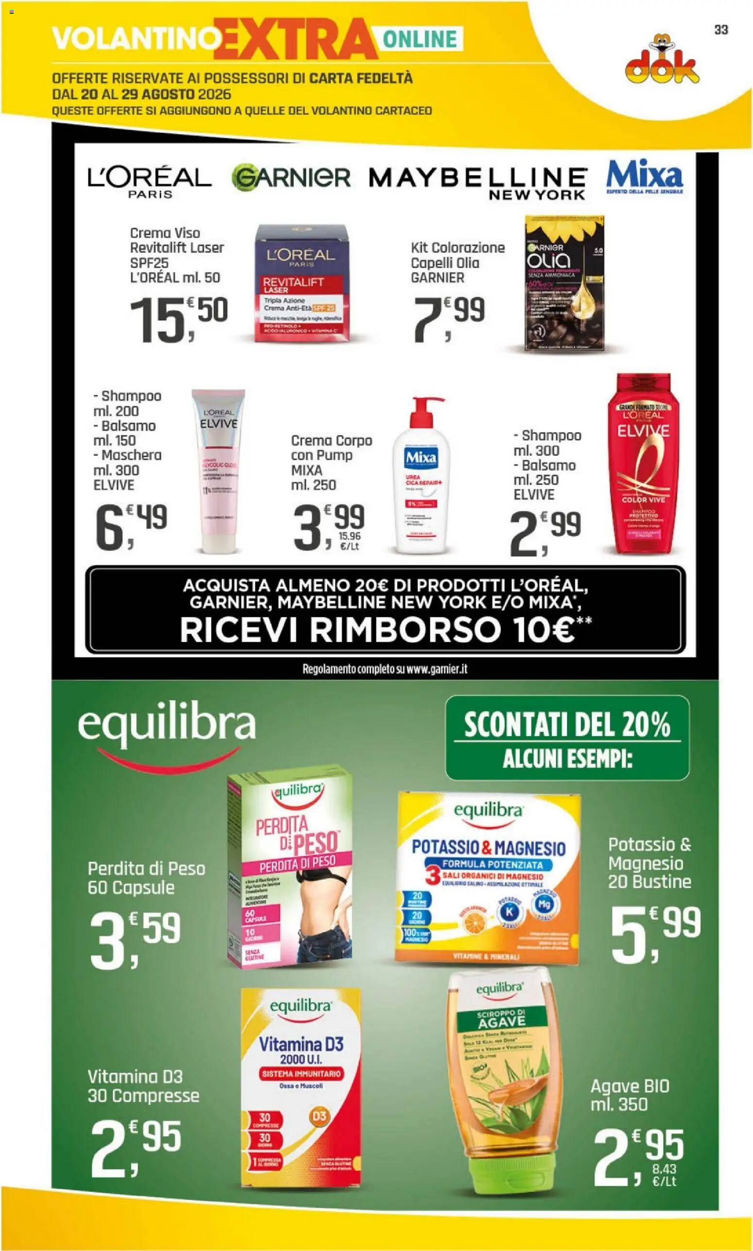 Volantino DOK del 20/08/2026 | Pagina: 33 | Prodotti: Agave, Maschera, Crema viso, Sciroppo