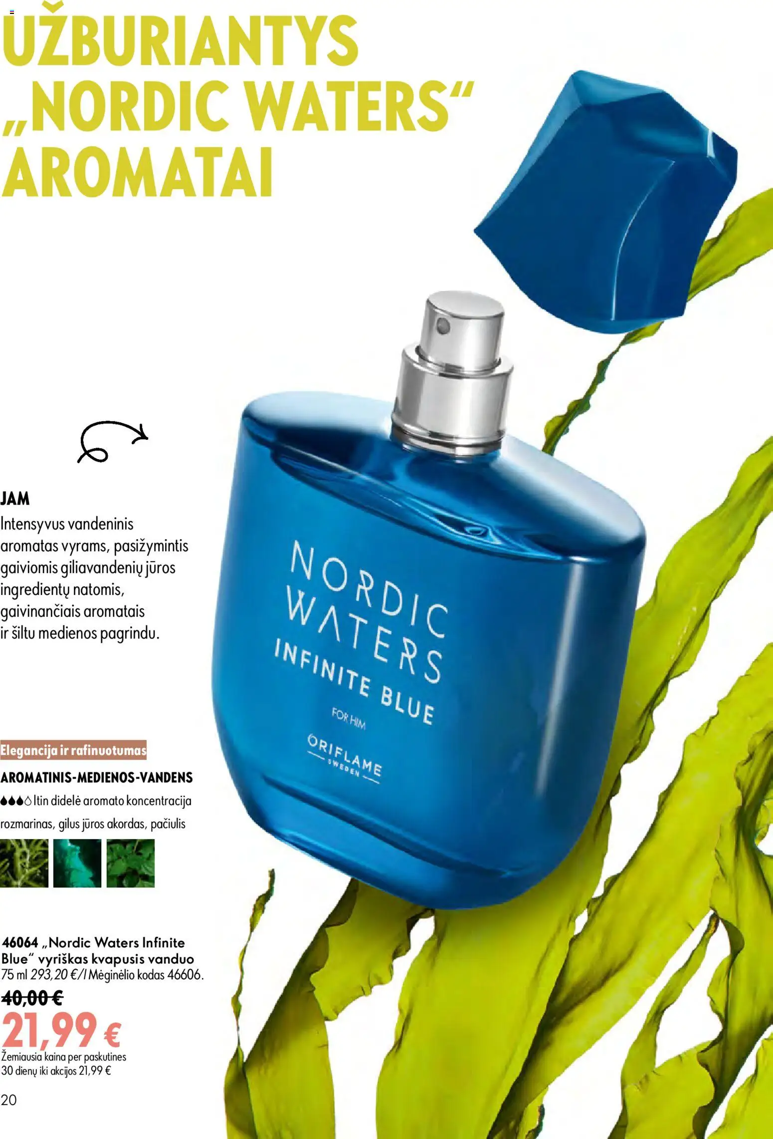 Oriflame akcijos nuo 2026.08.05 | Puslapis: 20 | Prekių: Kvapusis vanduo