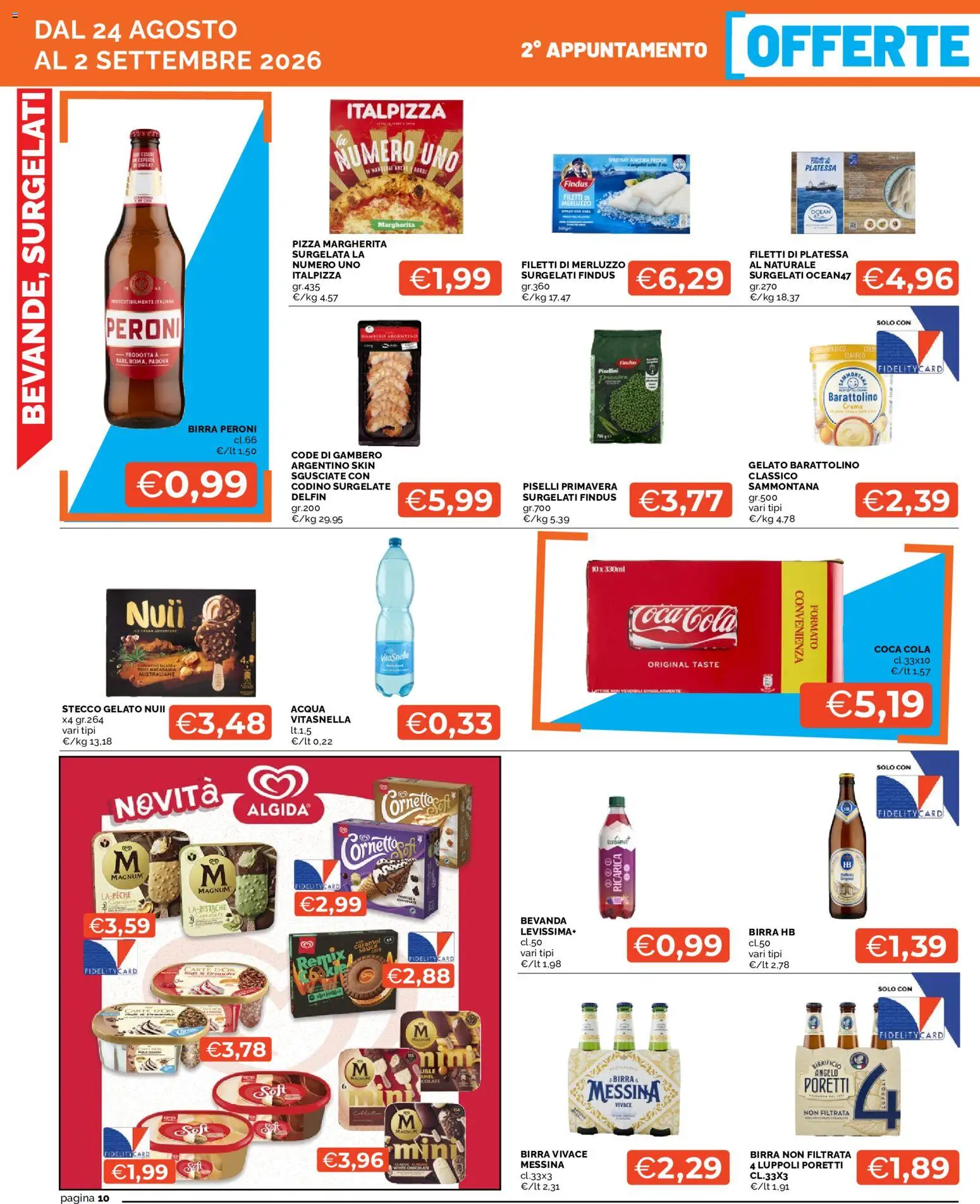 Volantino Mercatò del 24/08/2026 | Pagina: 10 | Prodotti: Pizza, Merluzzo, Gelato, Acqua