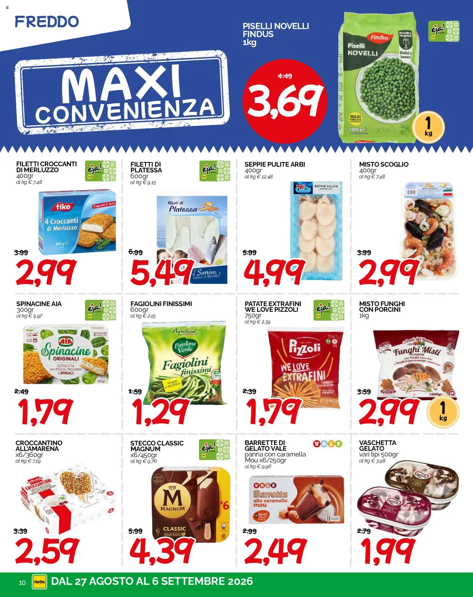 Volantino HarDis del 27/08/2026 | Pagina: 10 | Prodotti: Merluzzo, Gelato, Funghi, Forno