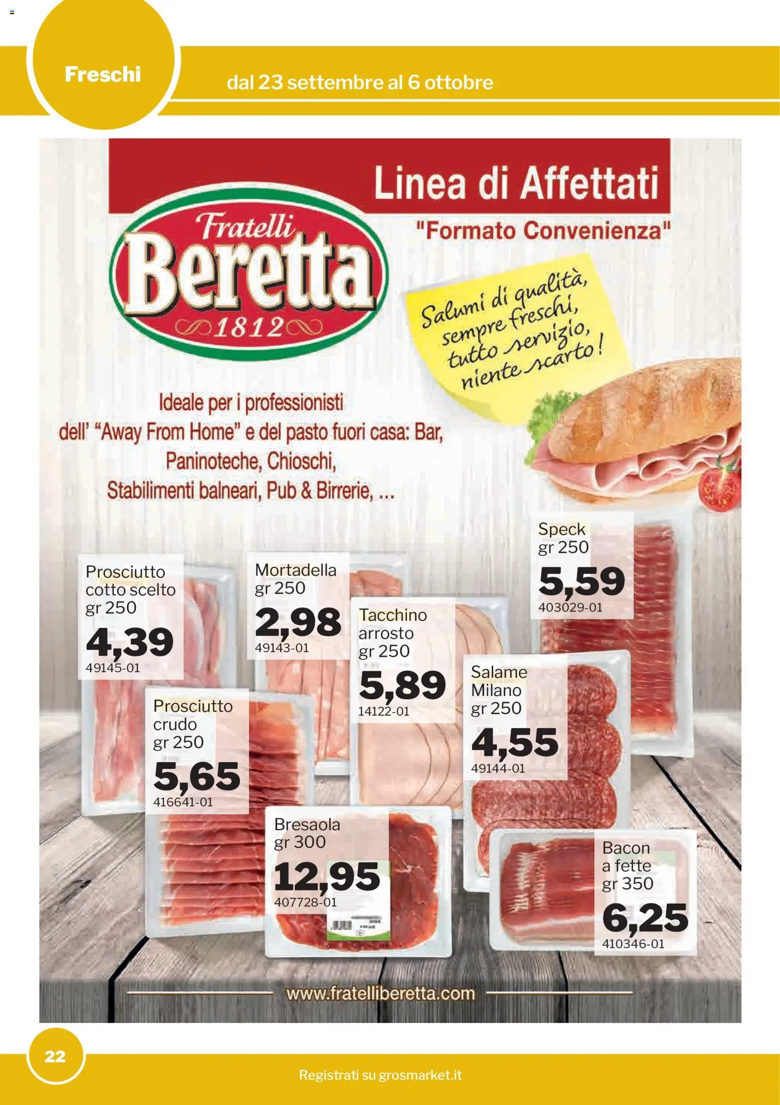 Volantino Sogegross del 23/09/2026 | Pagina: 22 | Prodotti: Speck, Salame, Prosciutto, Bacon